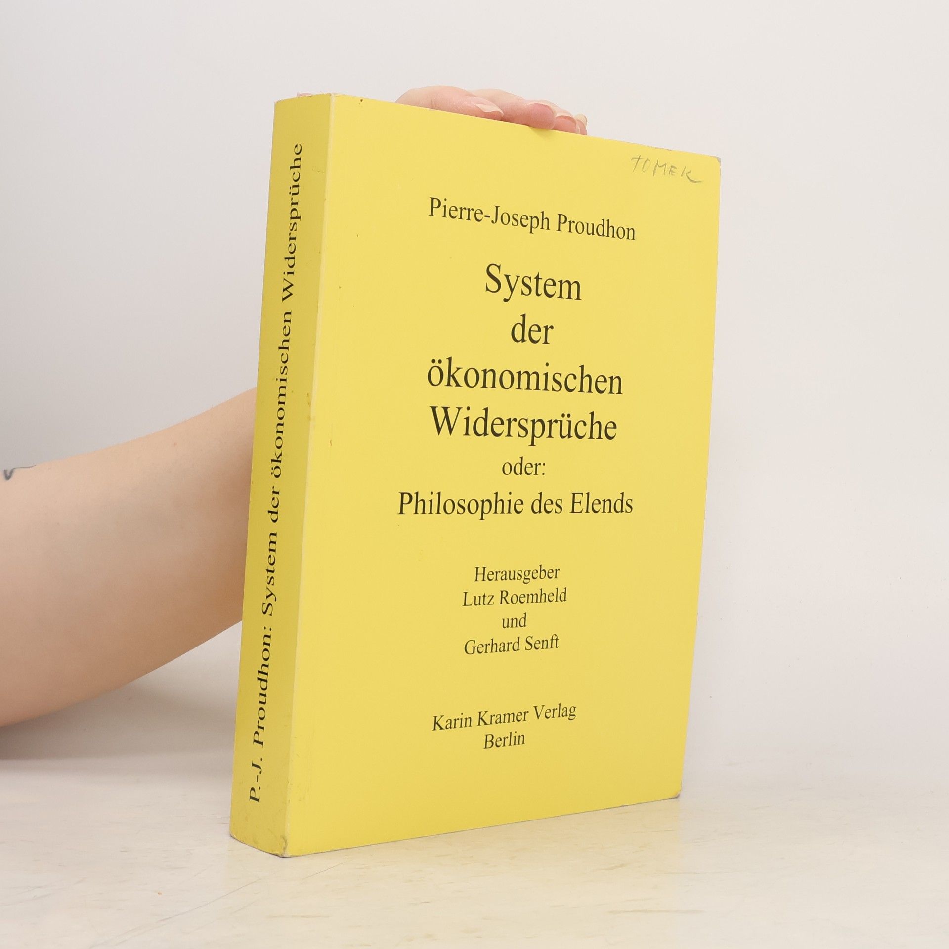 System der ökonomischen Widersprüche oder: Philosophie des Elends