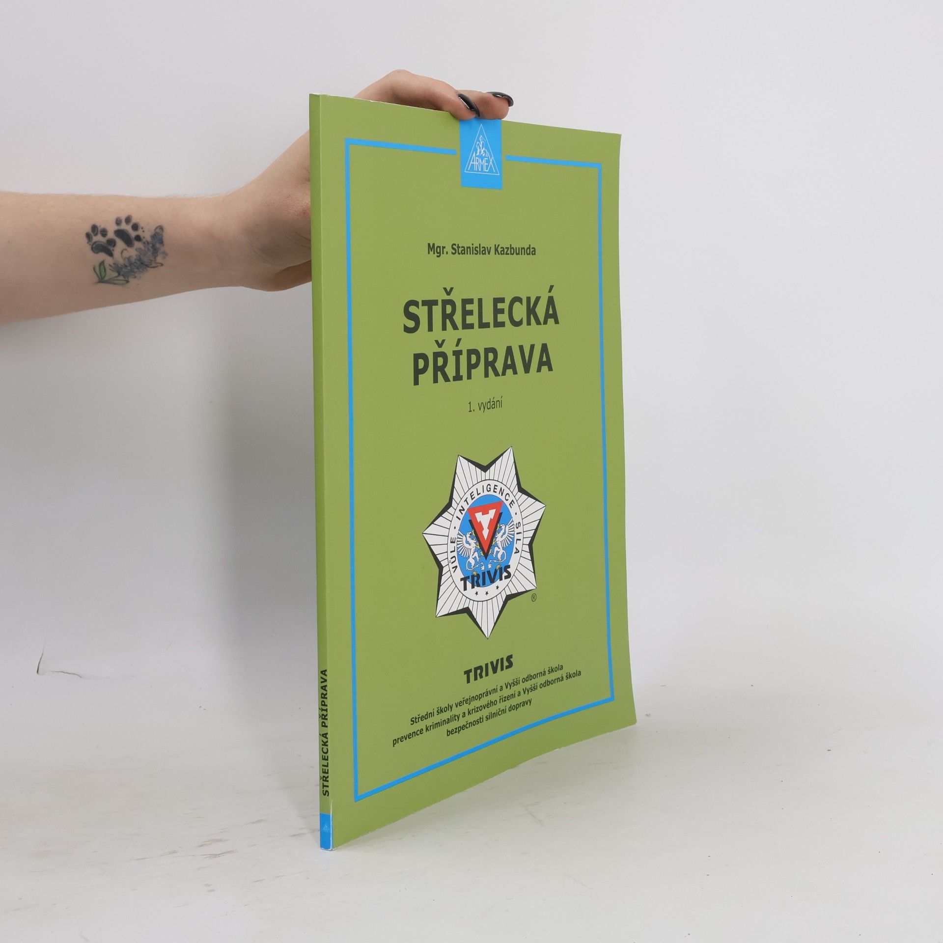 Kazbunda Stanislav Střelecká příprava