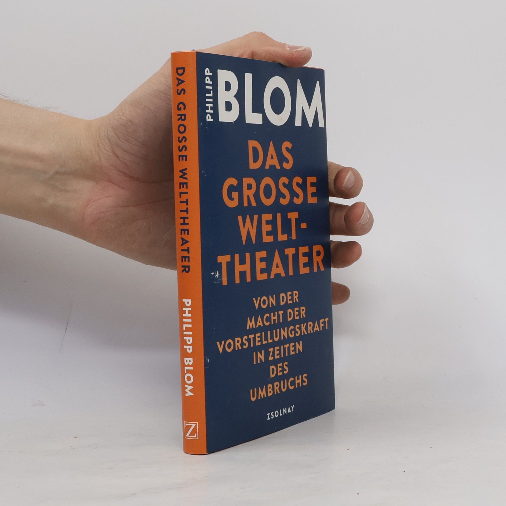 Philipp Blom Das grosse Welttheater