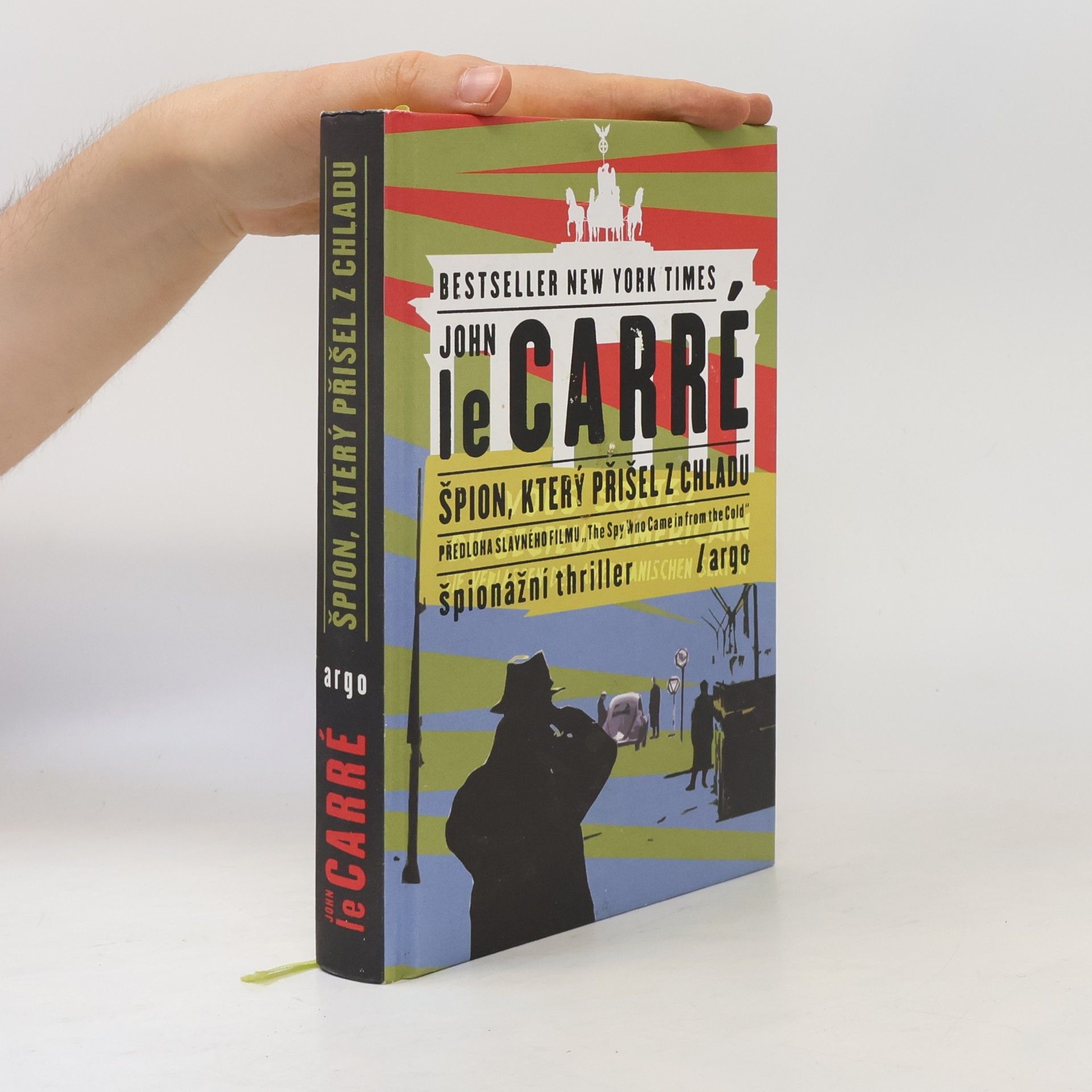 John le Carré Špion, který přišel z chladu