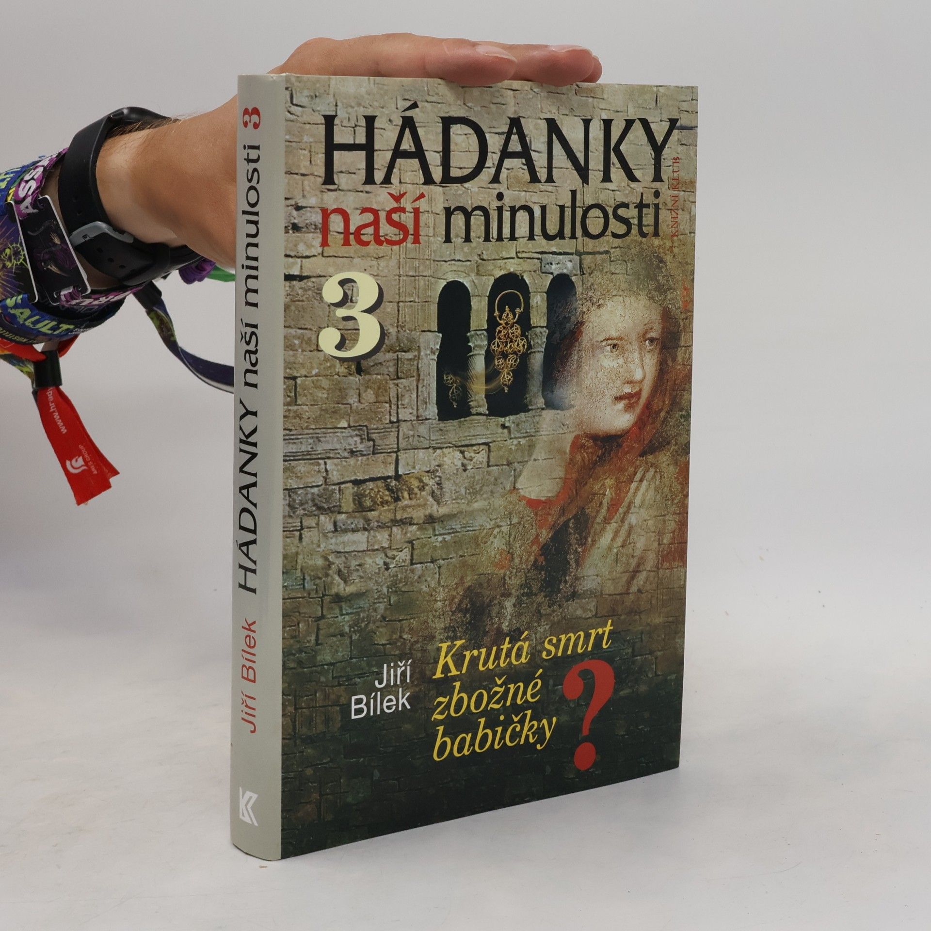Hádanky naší minulosti 3