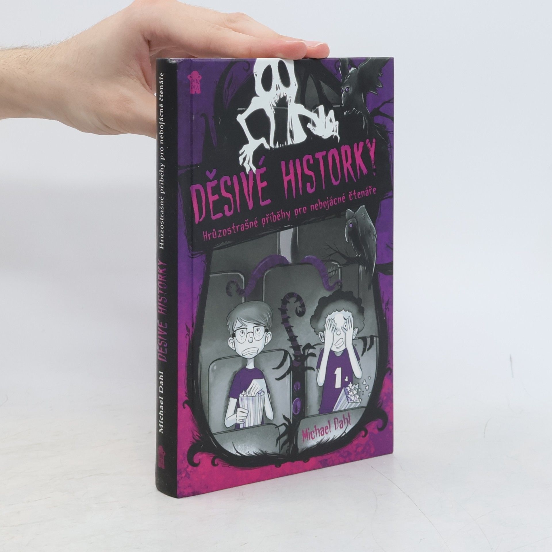 Děsivé historky. Hrůzostrašné příběhy pro nebojácné čtenáře