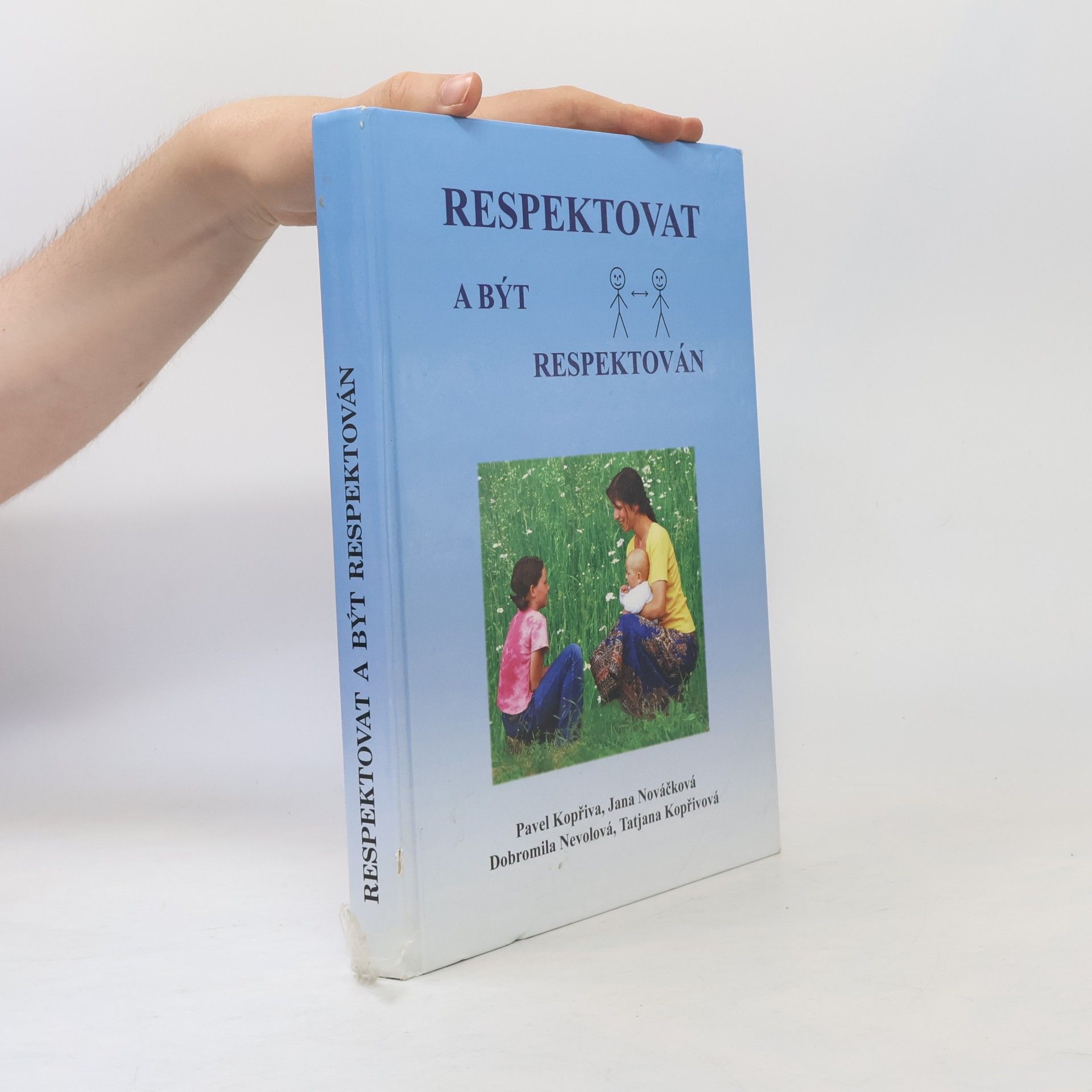 Pavel Kopřiva Respektovat a být respektován