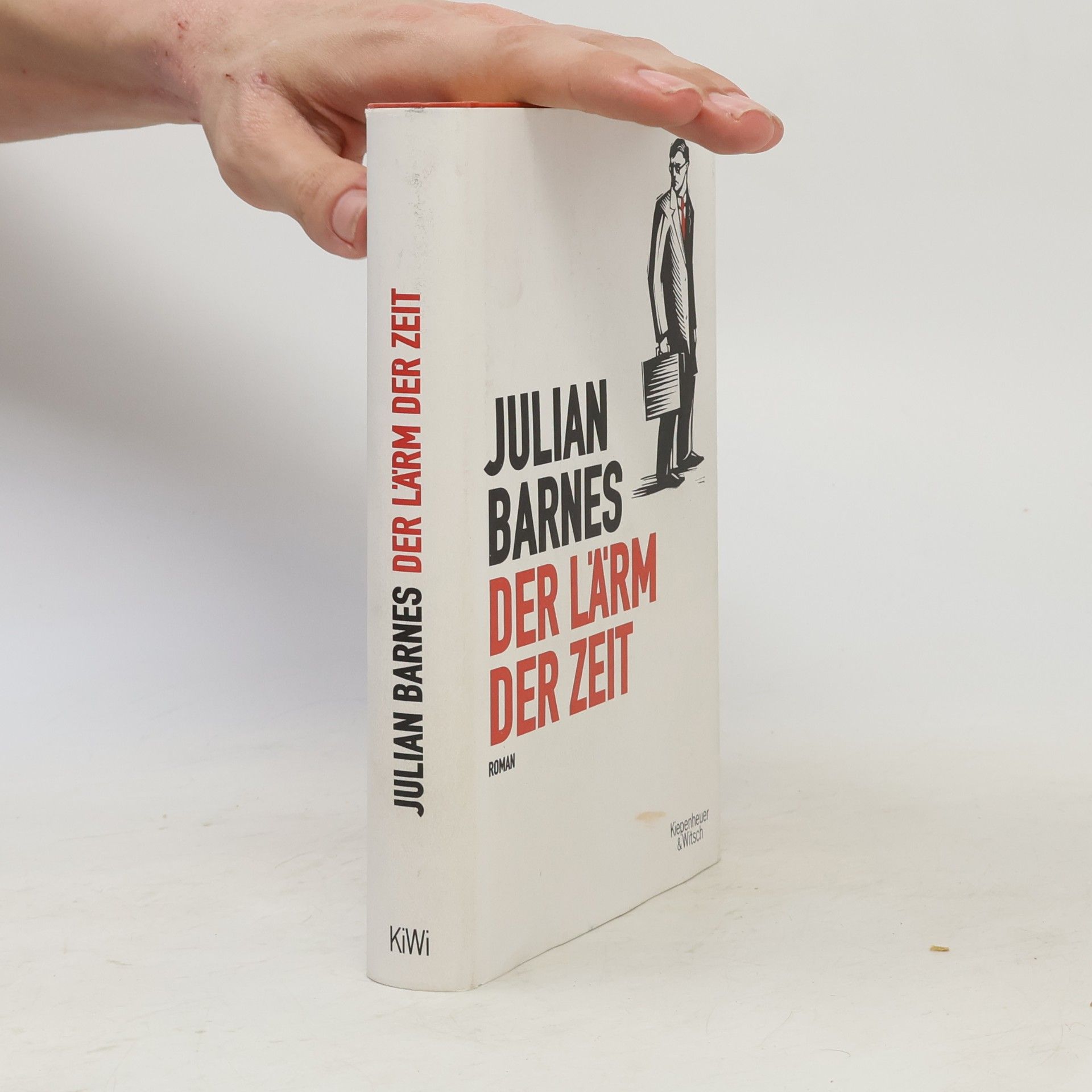 Julian Barnes Der Lärm der Zeit