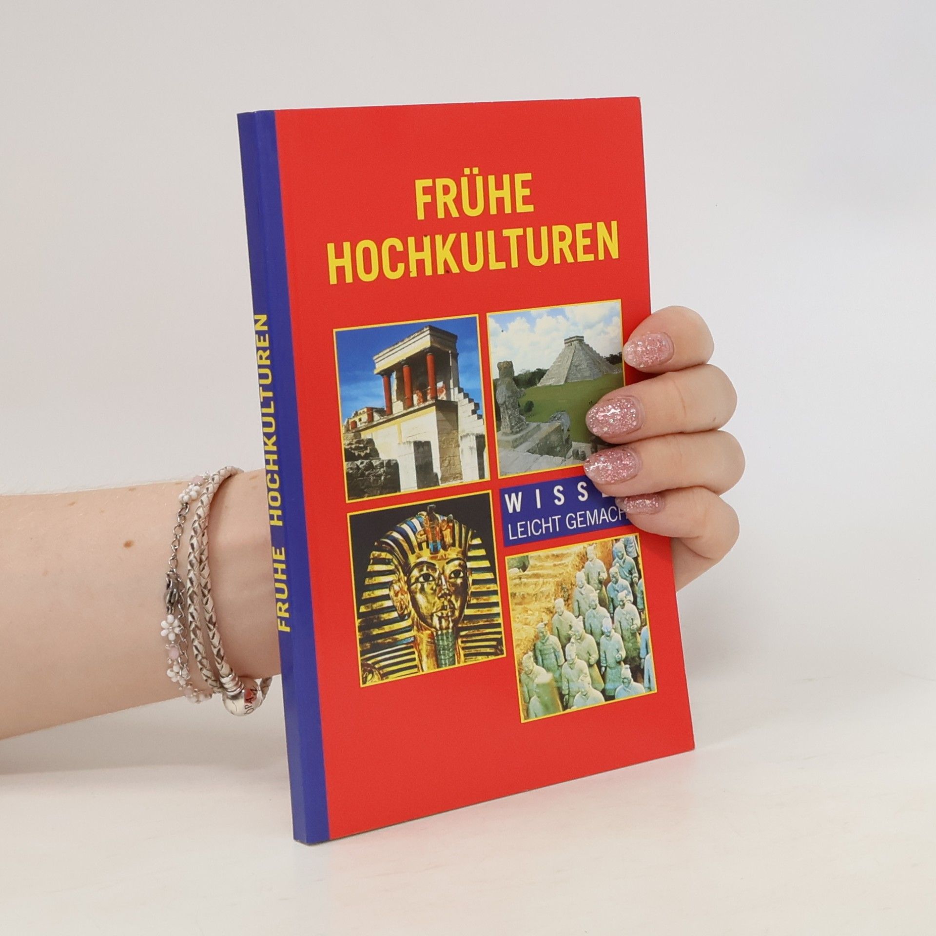 Christa Pöppelmann Frühe Hochkulturen