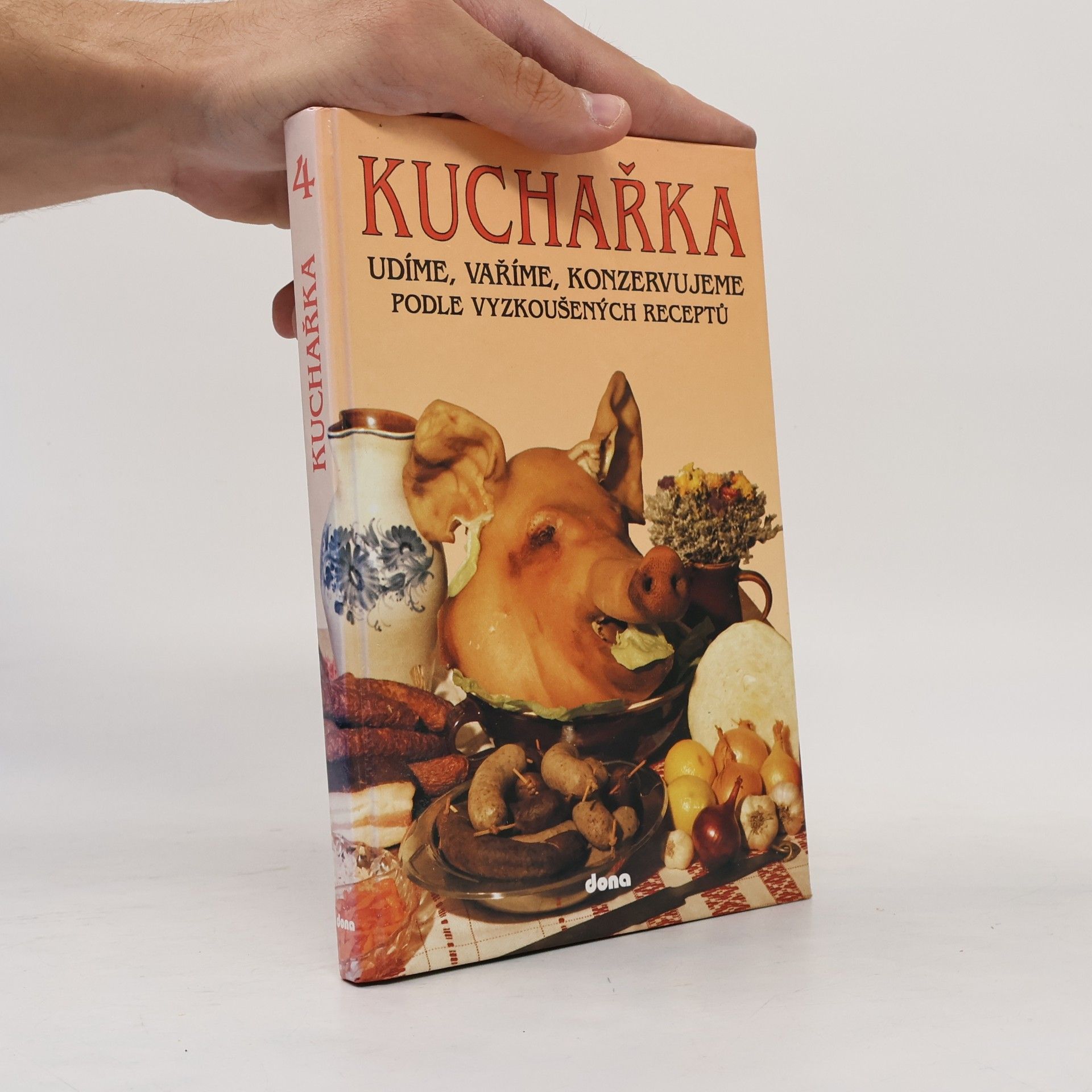 Kuchařka 4, Udíme, vaříme, konzervujeme podle vyzkoušených receptů