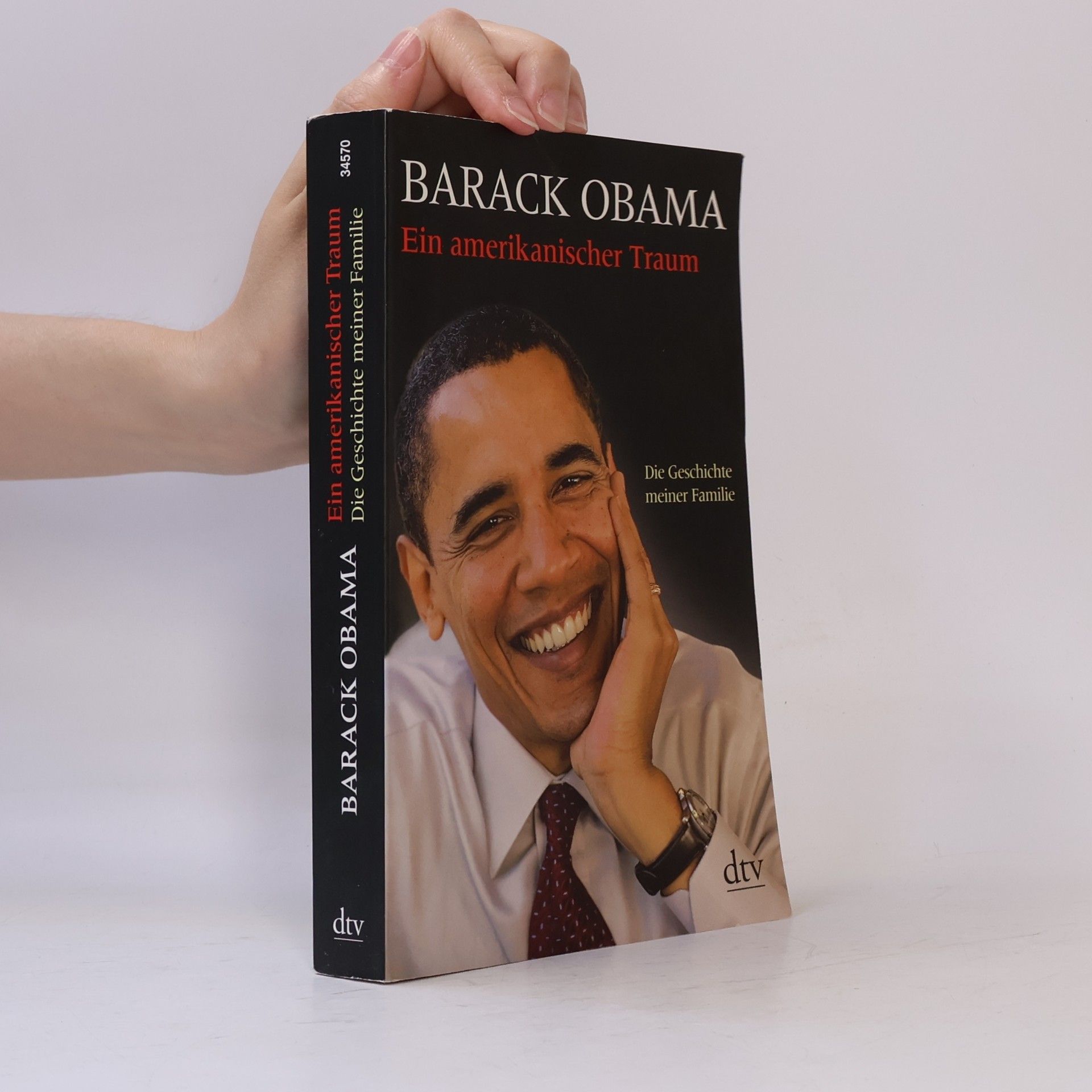 Barack Obama Ein amerikanischer Traum