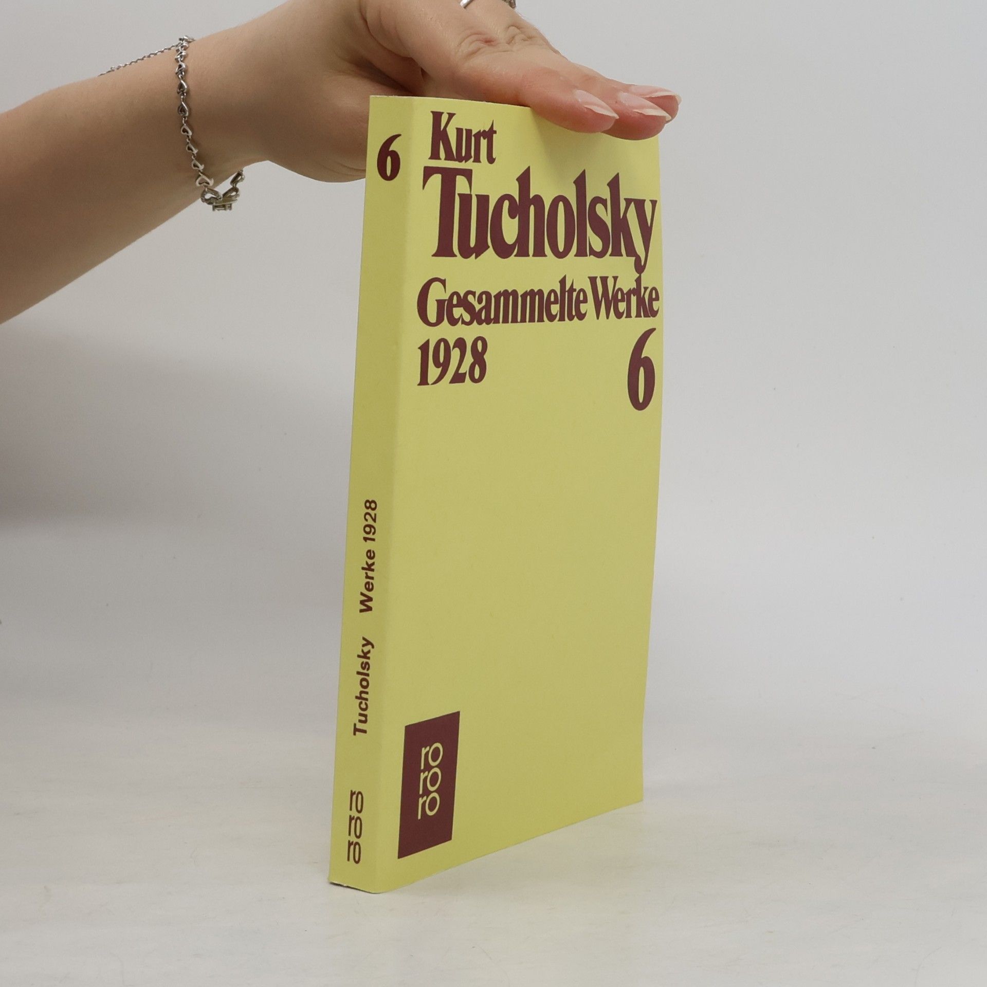 Kurt Tucholsky Gesammelte Werke 6. 1928