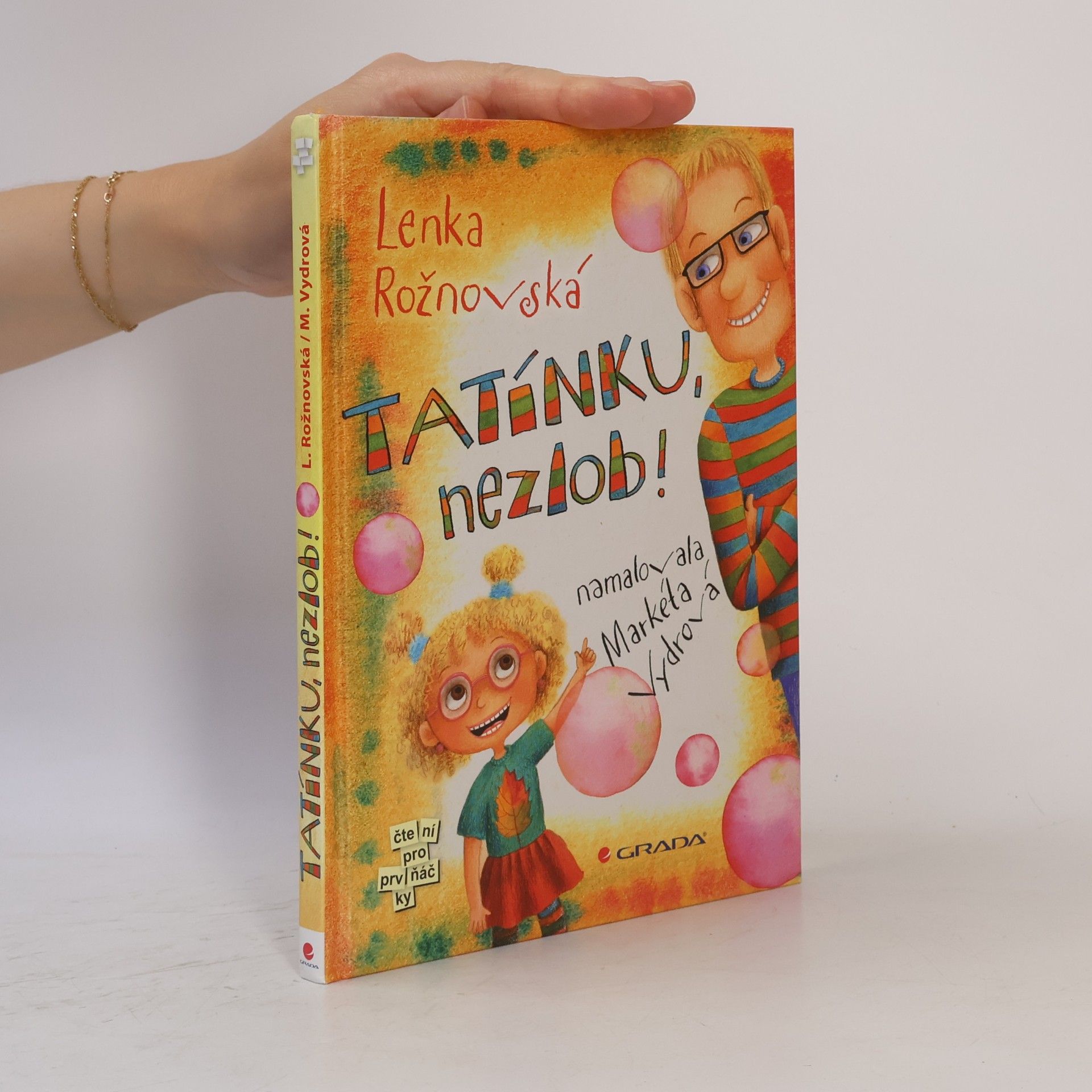 Lenka Rožnovská Tatínku, nezlob!