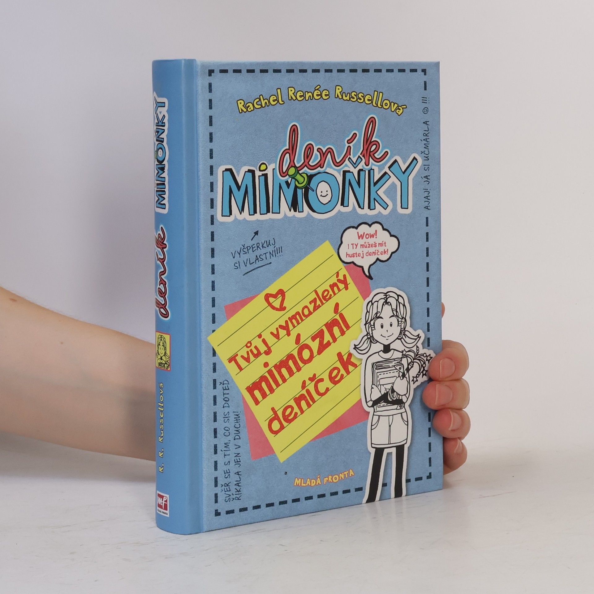 Rachel Renee Russell Deník mimoňky. Tvůj vymazlený mimózní deníček