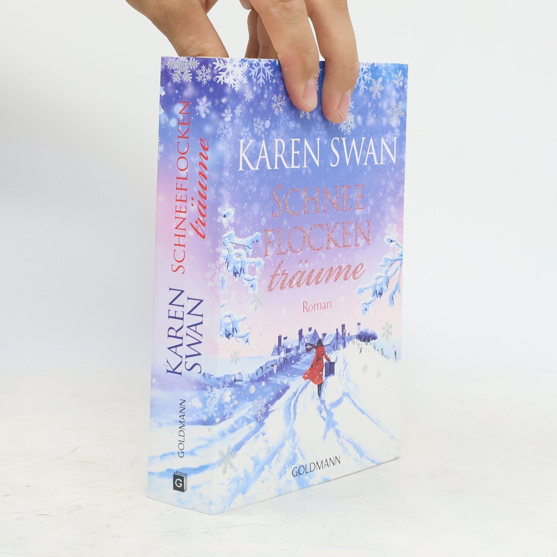 Karen Swan Schneeflockenträume. Roman