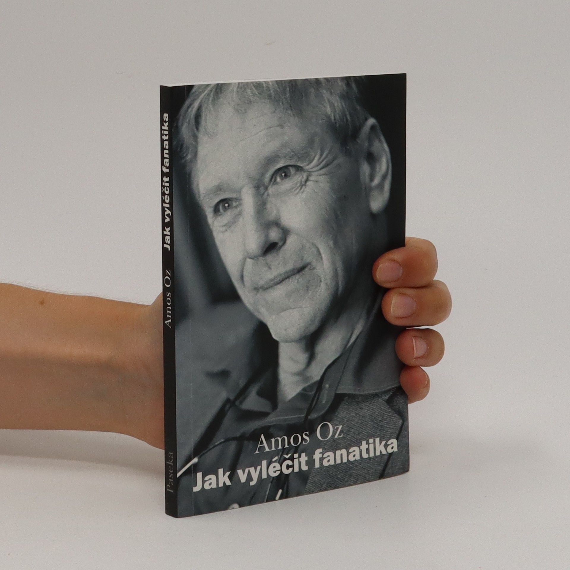 Amos Oz Jak vyléčit fanatika