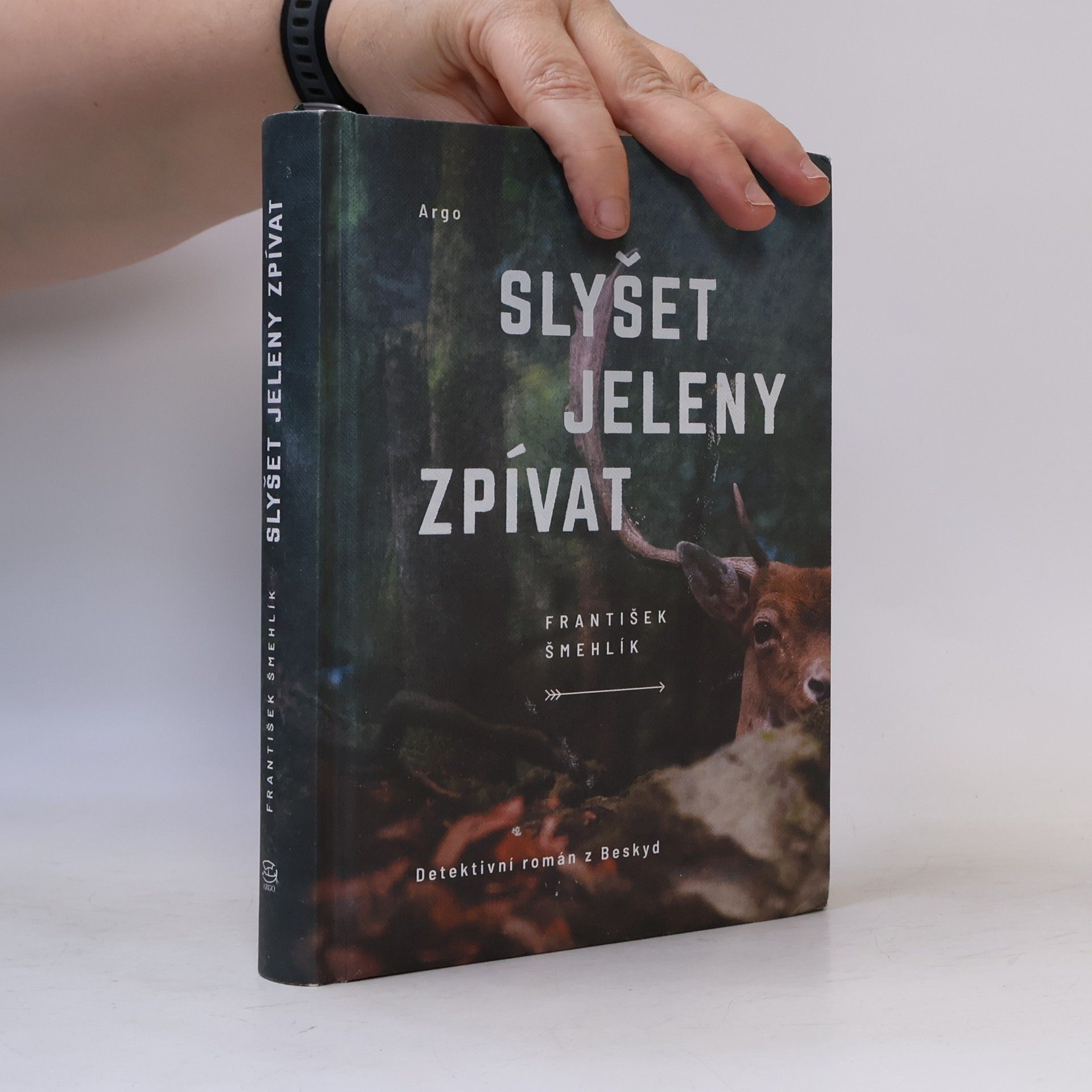 František Šmehlík Slyšet jeleny zpívat