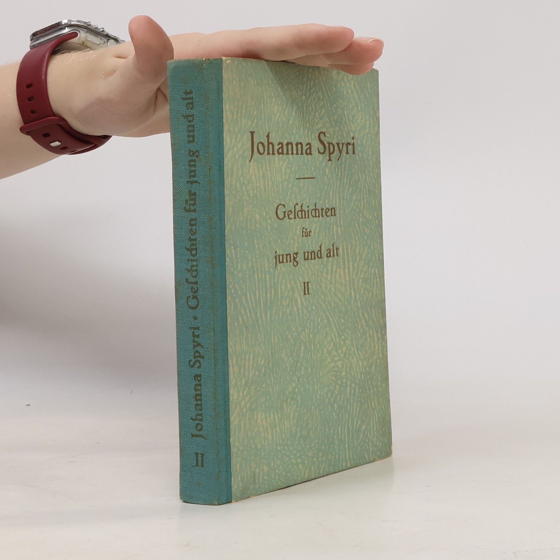 Johanna Spyri Geſchichten für jung und alt II.