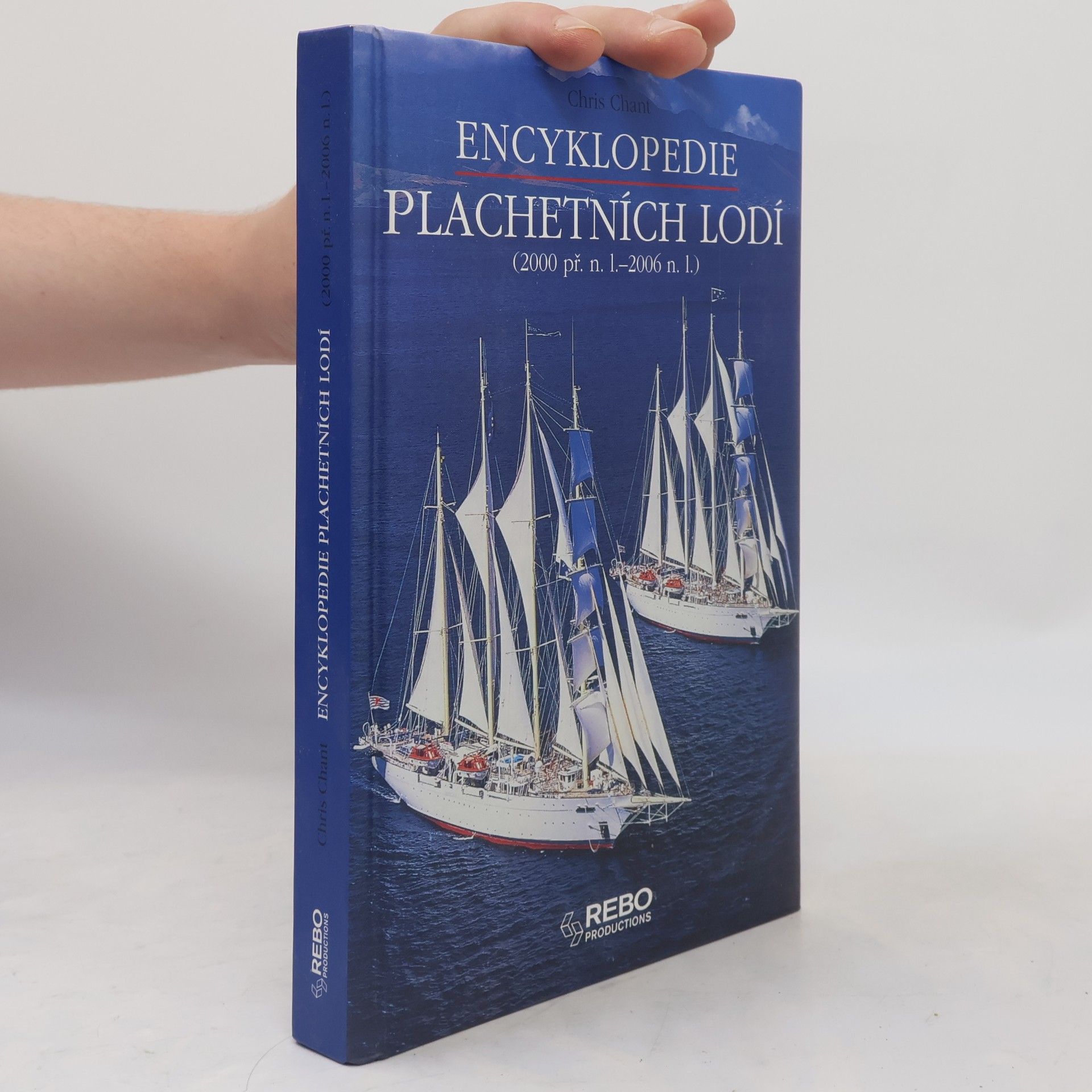 John Batchelor Encyklopedie plachetních lodí : (2000 př. n. l.- 2006 n. l.)