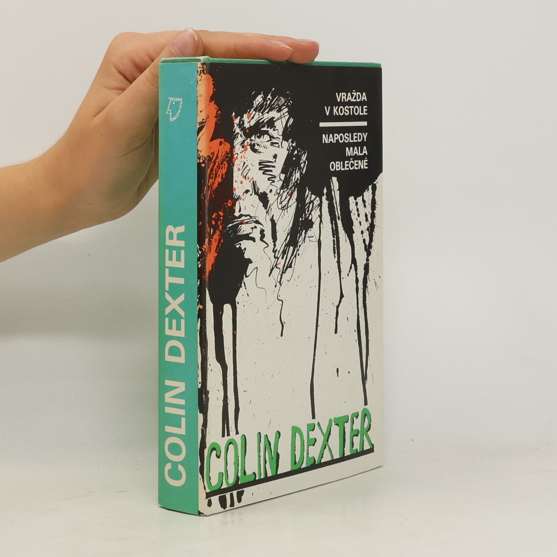 Colin Dexter Vražda v kostole. Naposledy mala oblečené