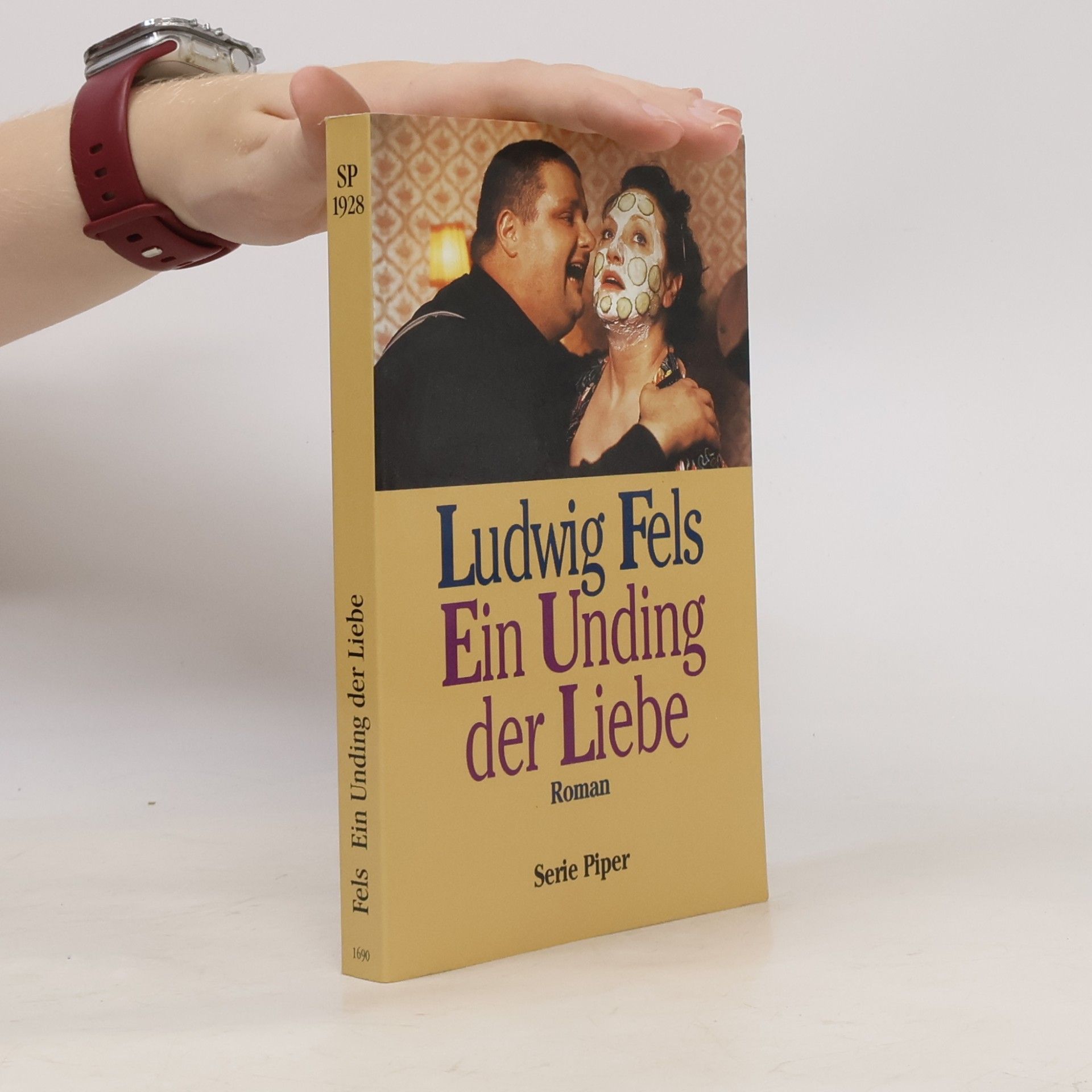 Ludwig Fels Ein Unding der Liebe