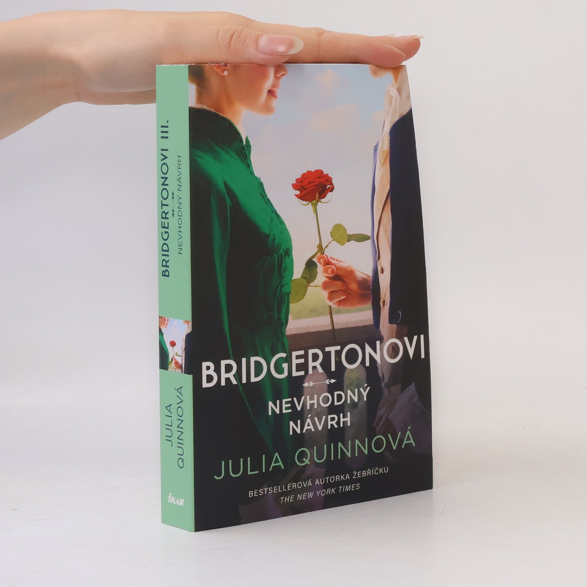 Julia Quinn Bridgertonovi. Nevhodný návrh