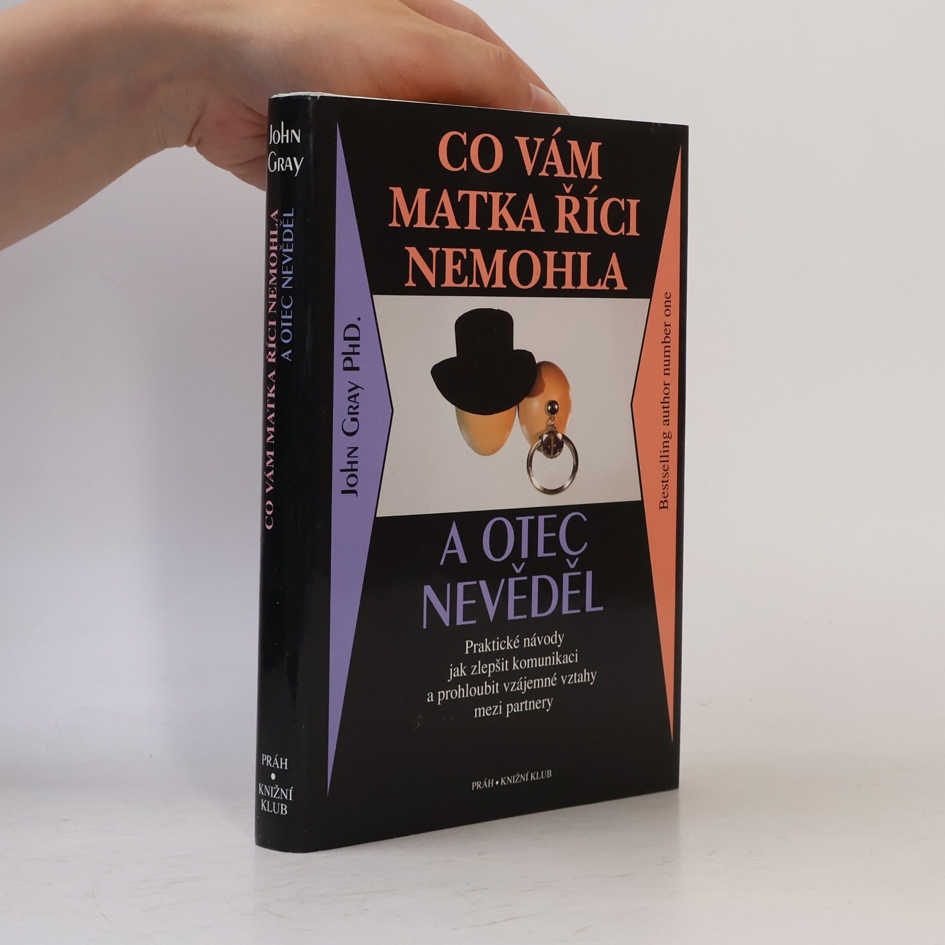 John Gray Co vám matka říci nemohla a otec nevěděl
