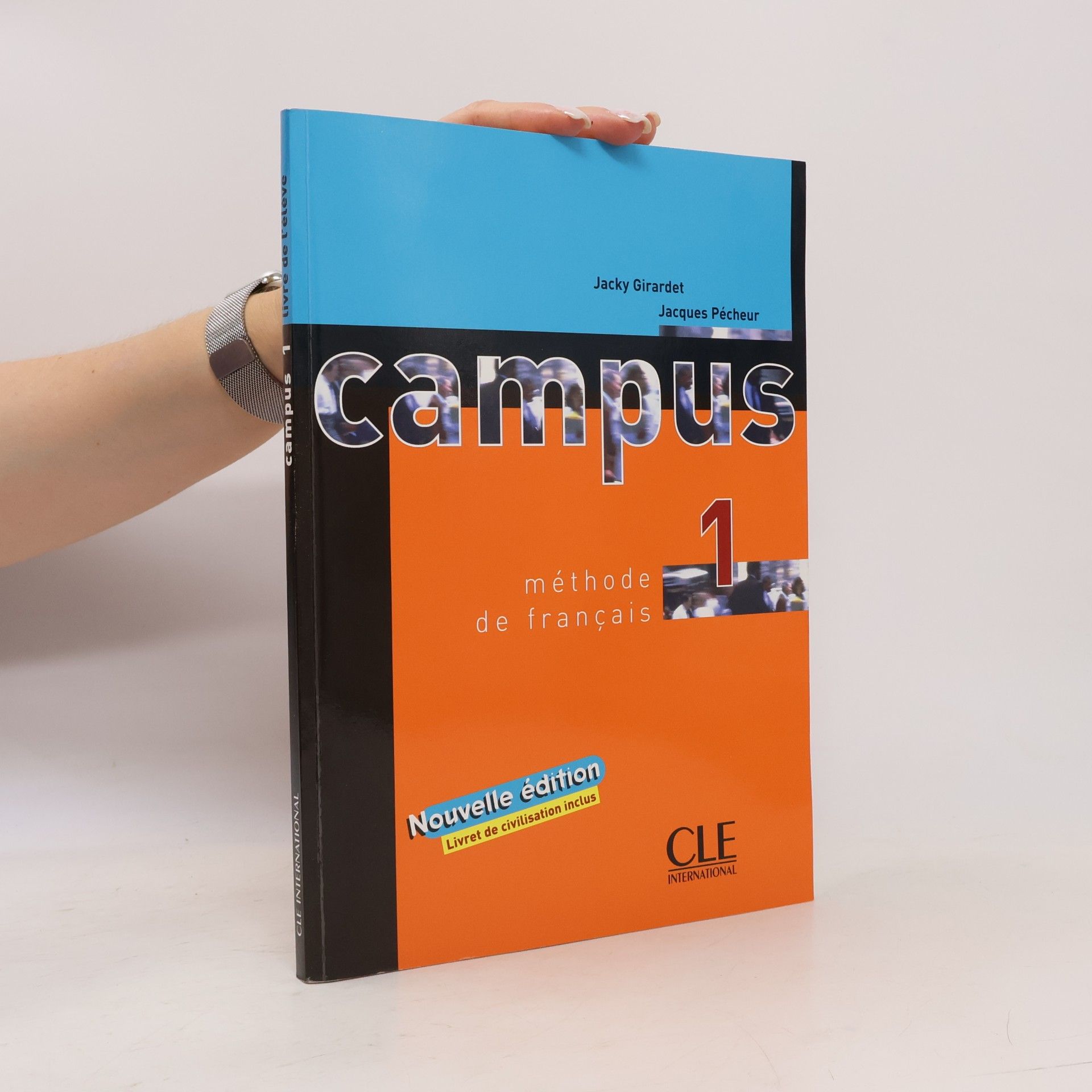 Jacky Girardet Campus : méthode de français. 1