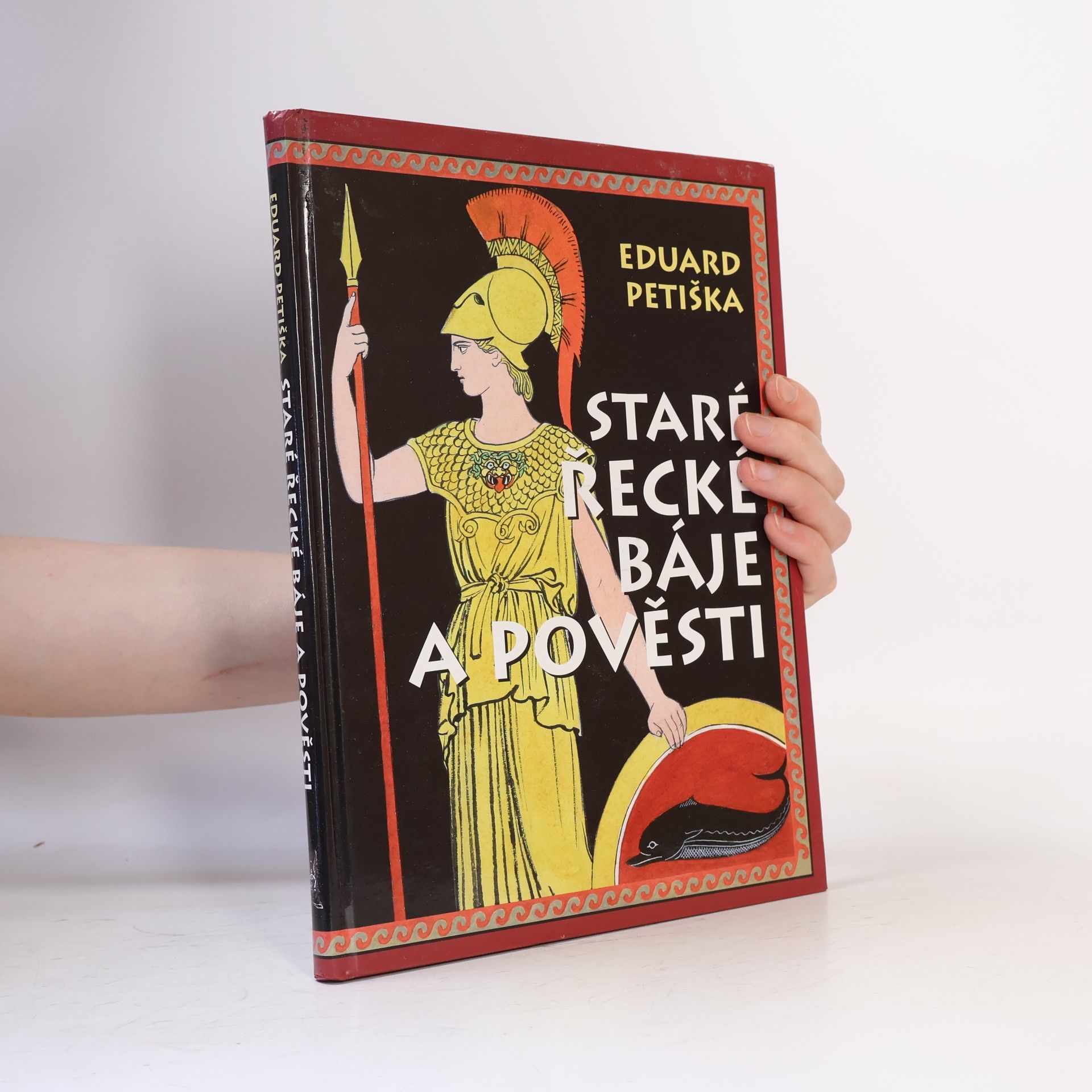 Eduard Petiška Staré řecké báje a pověsti