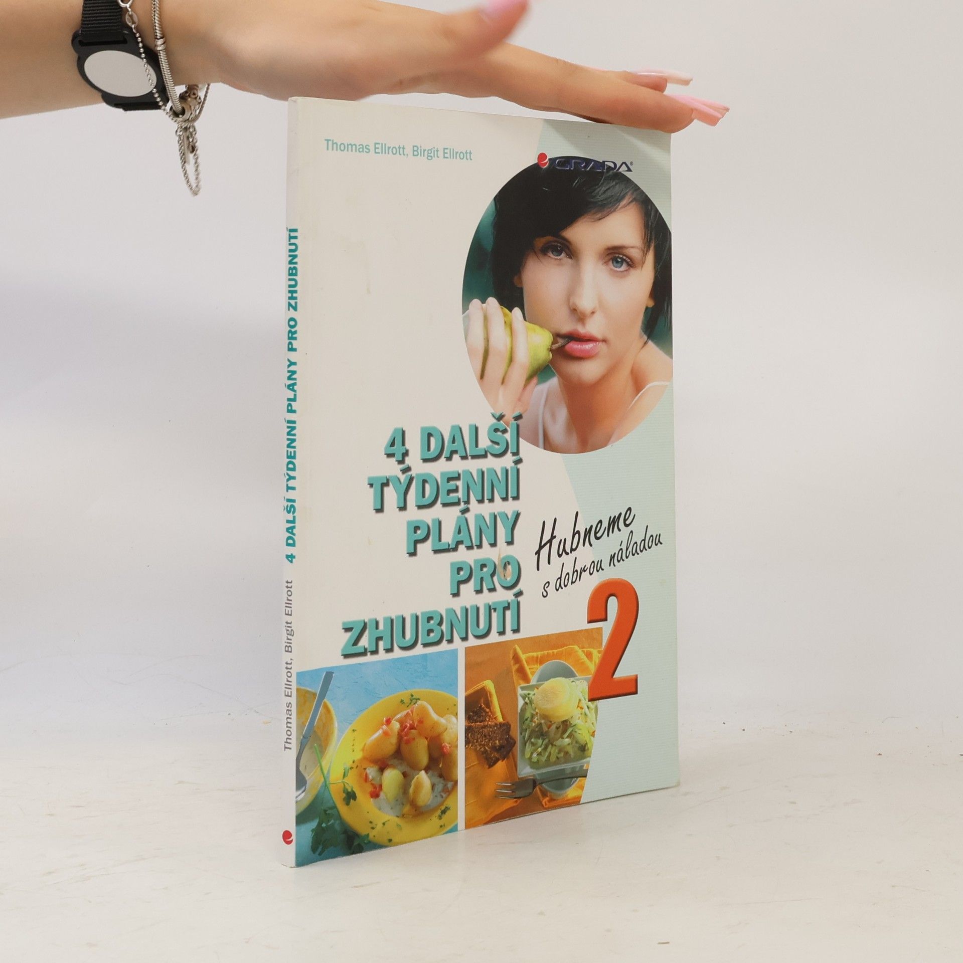 Birgit Ellrott 4 další týdenní plány pro zhubnutí. 2. : hubneme s dobrou náladou