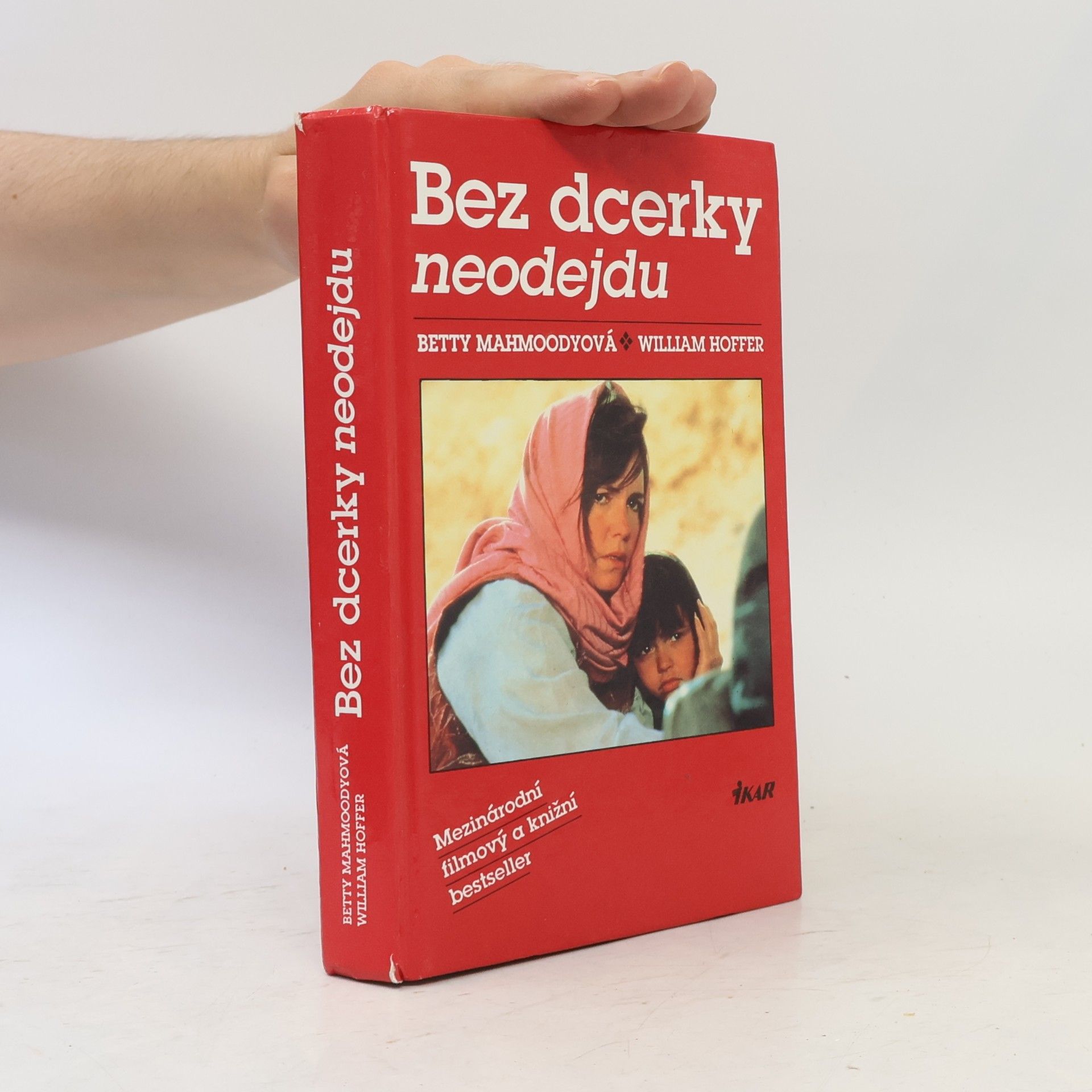 Betty Mahmoody Bez dcerky neodejdu