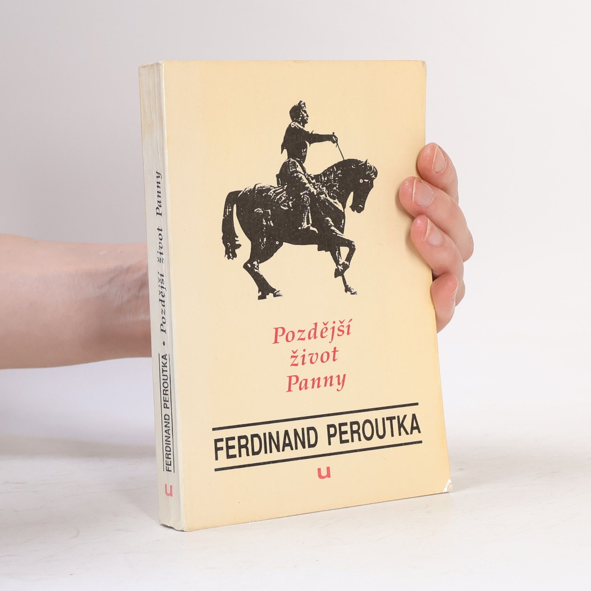 Ferdinand Peroutka Pozdější život Panny