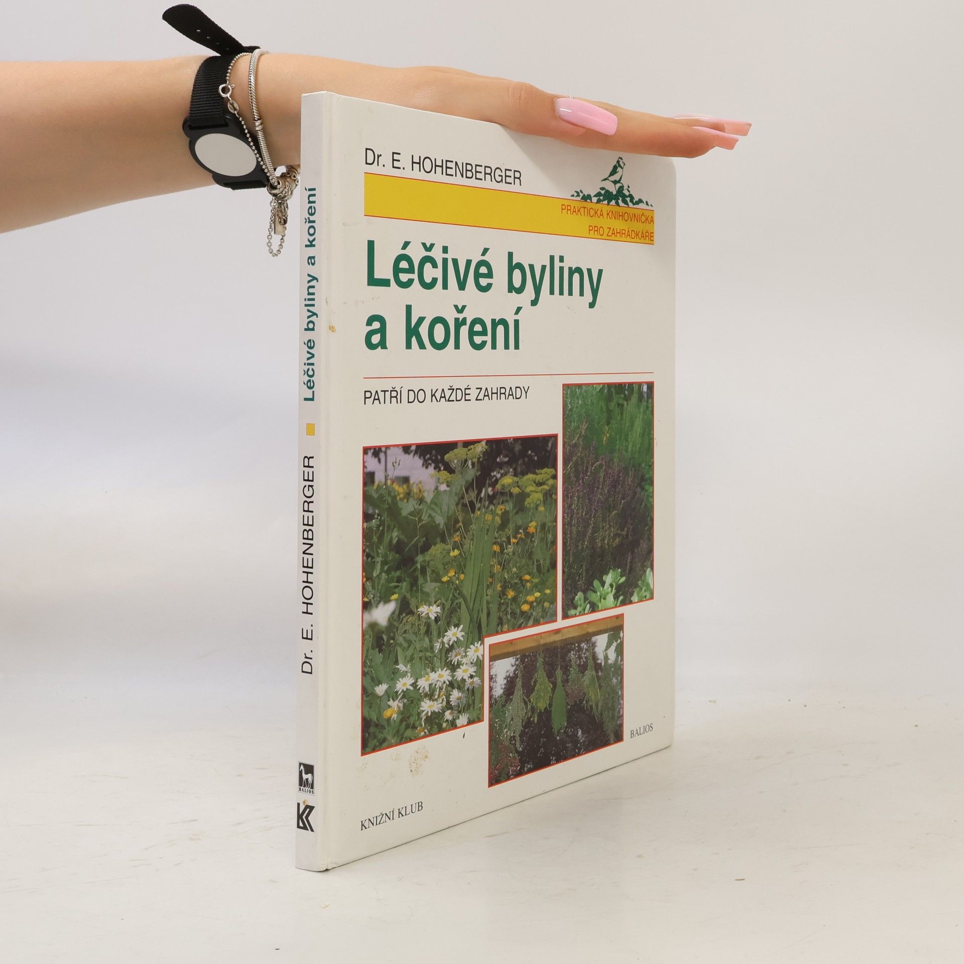 Eleonore Hohenberger Léčivé byliny a koření