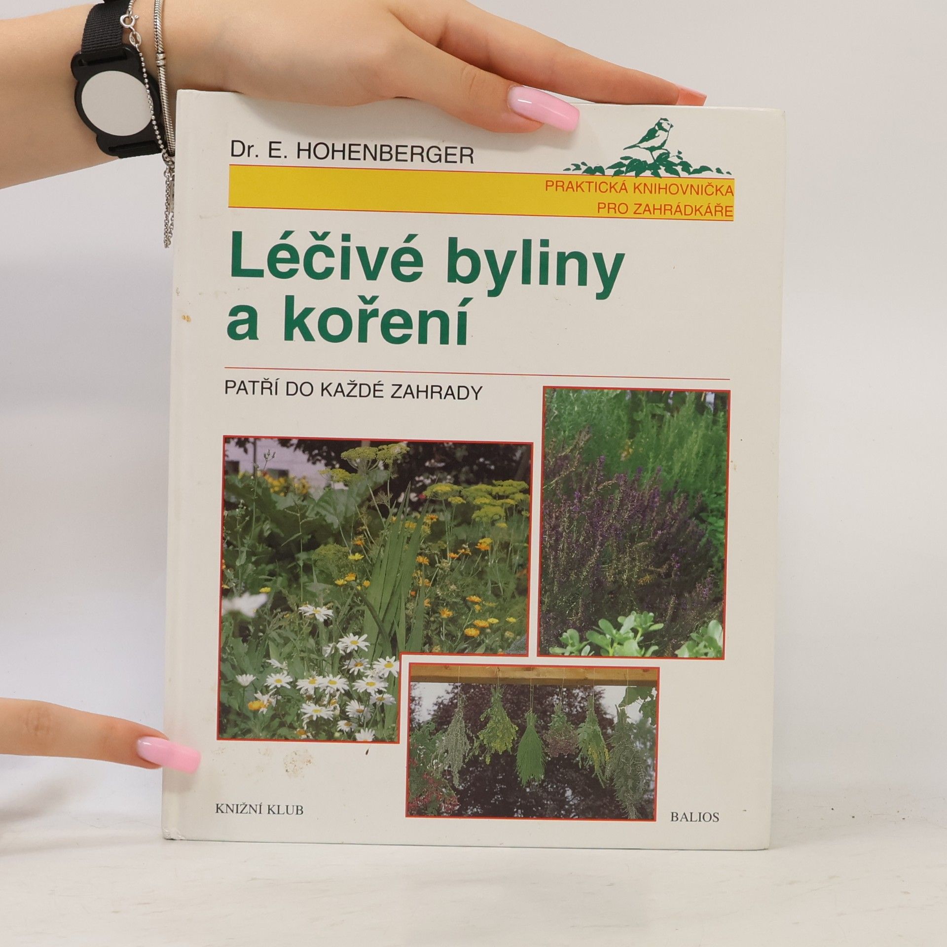 Eleonore Hohenberger Léčivé byliny a koření