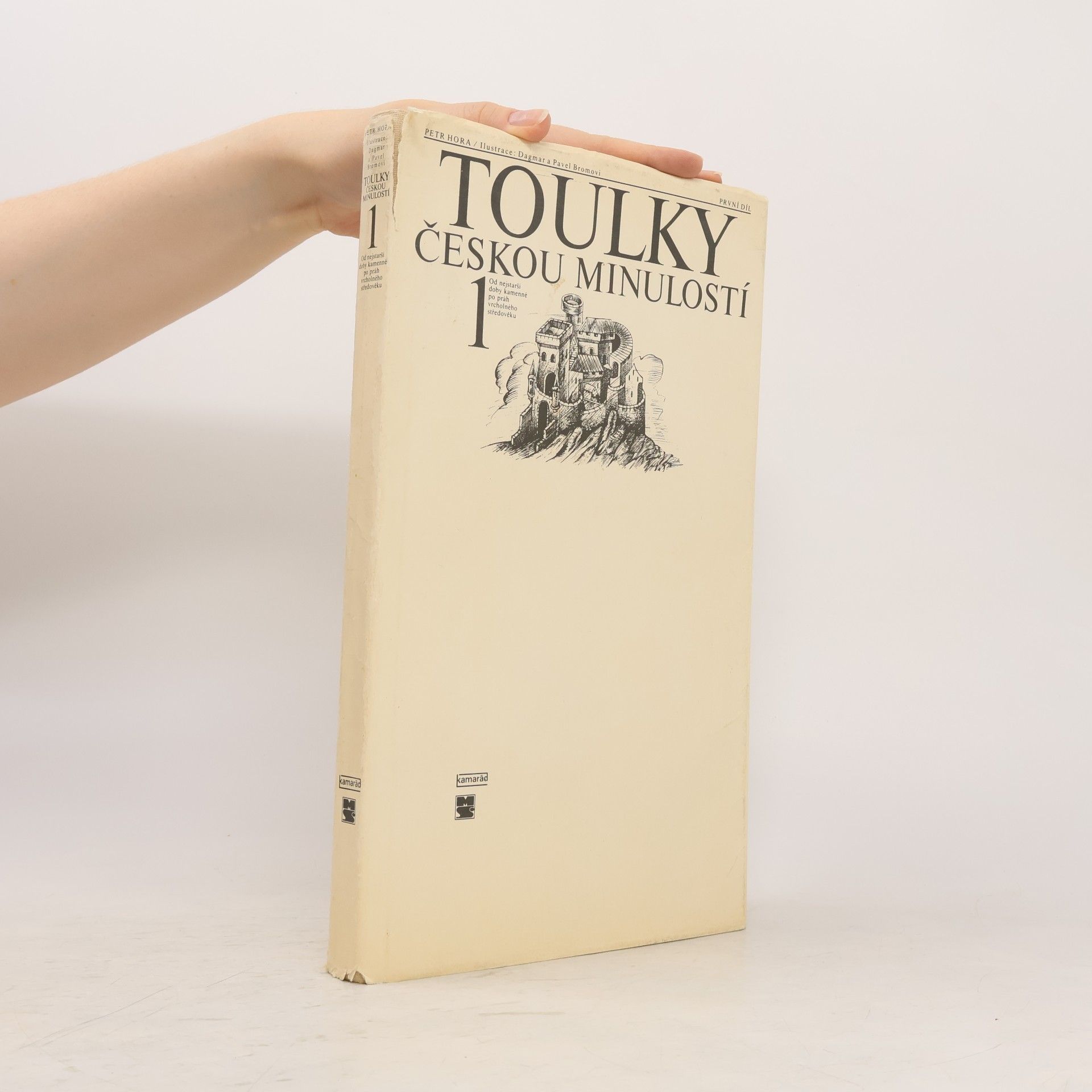 Petr Hořejš Toulky českou minulostí 1