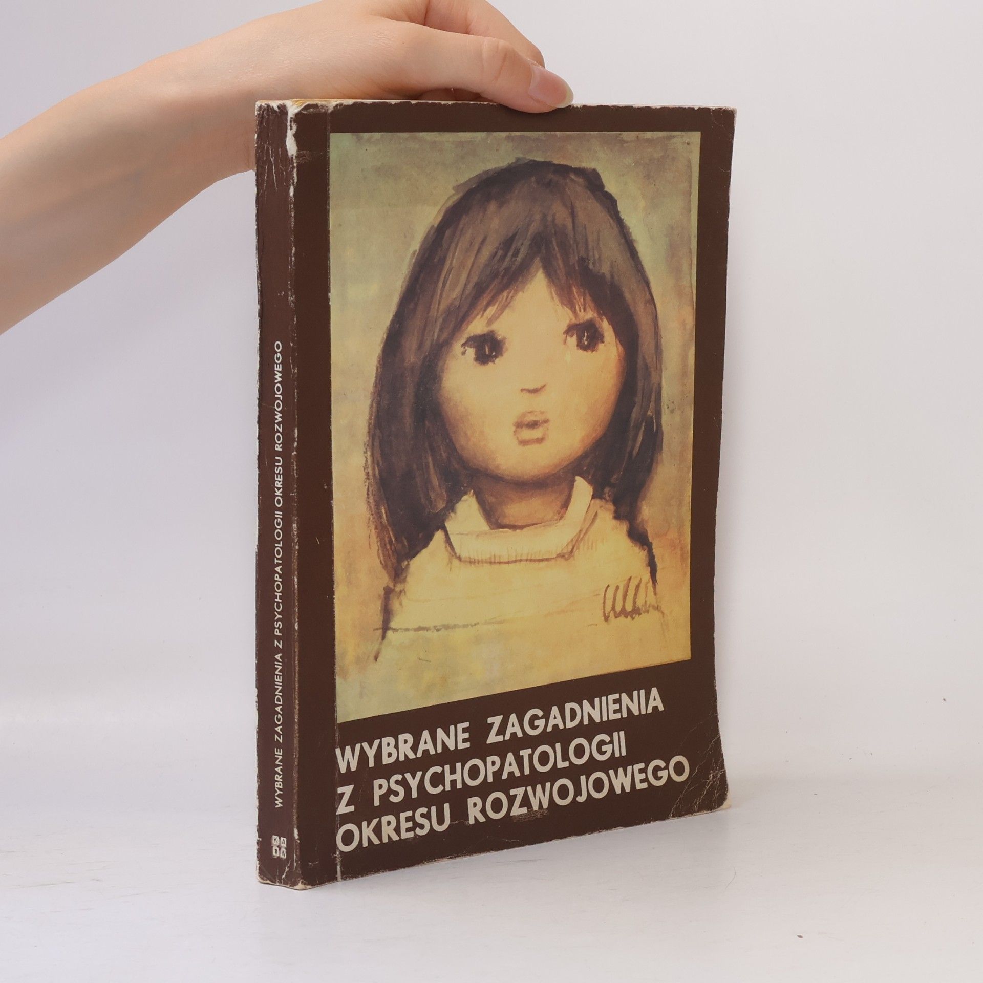 Kolektiv autorů Wybrane zagadnienia z psychopatologii okresu rozwojowego