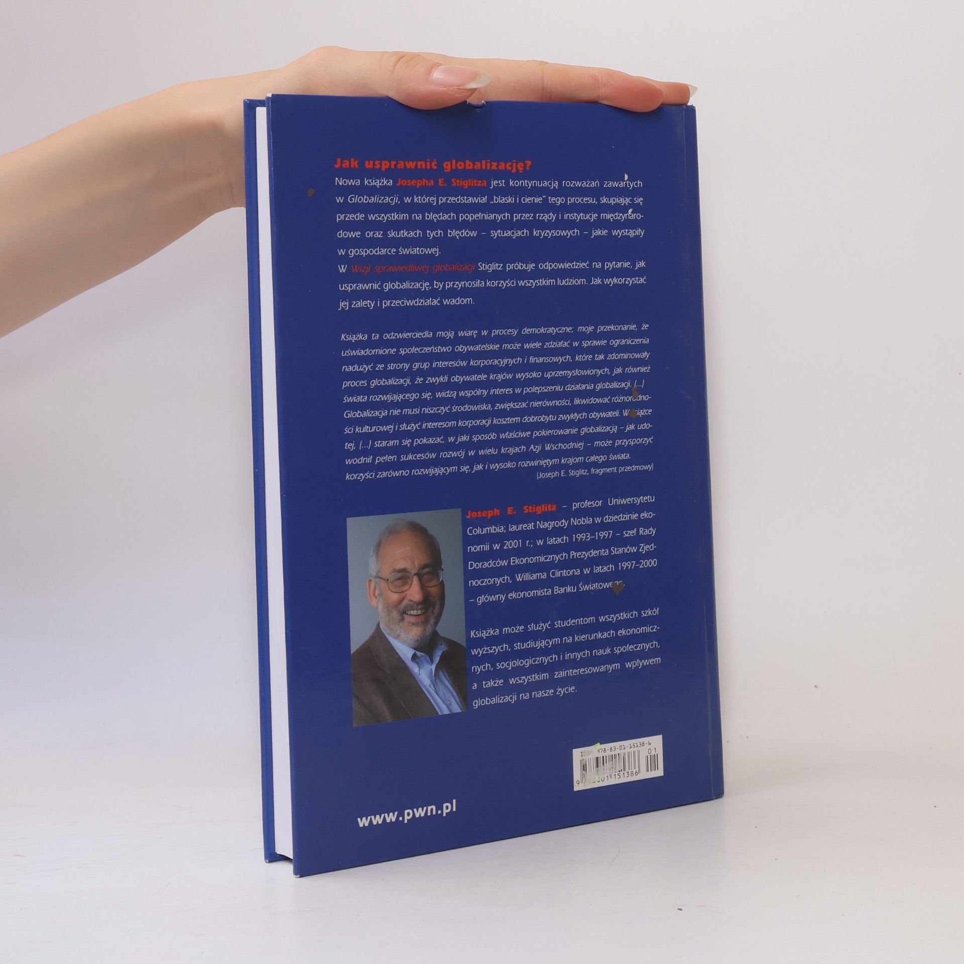 Joseph E. Stiglitz Wizja sprawiedliwej globalizacji. Propozycje usprawnień
