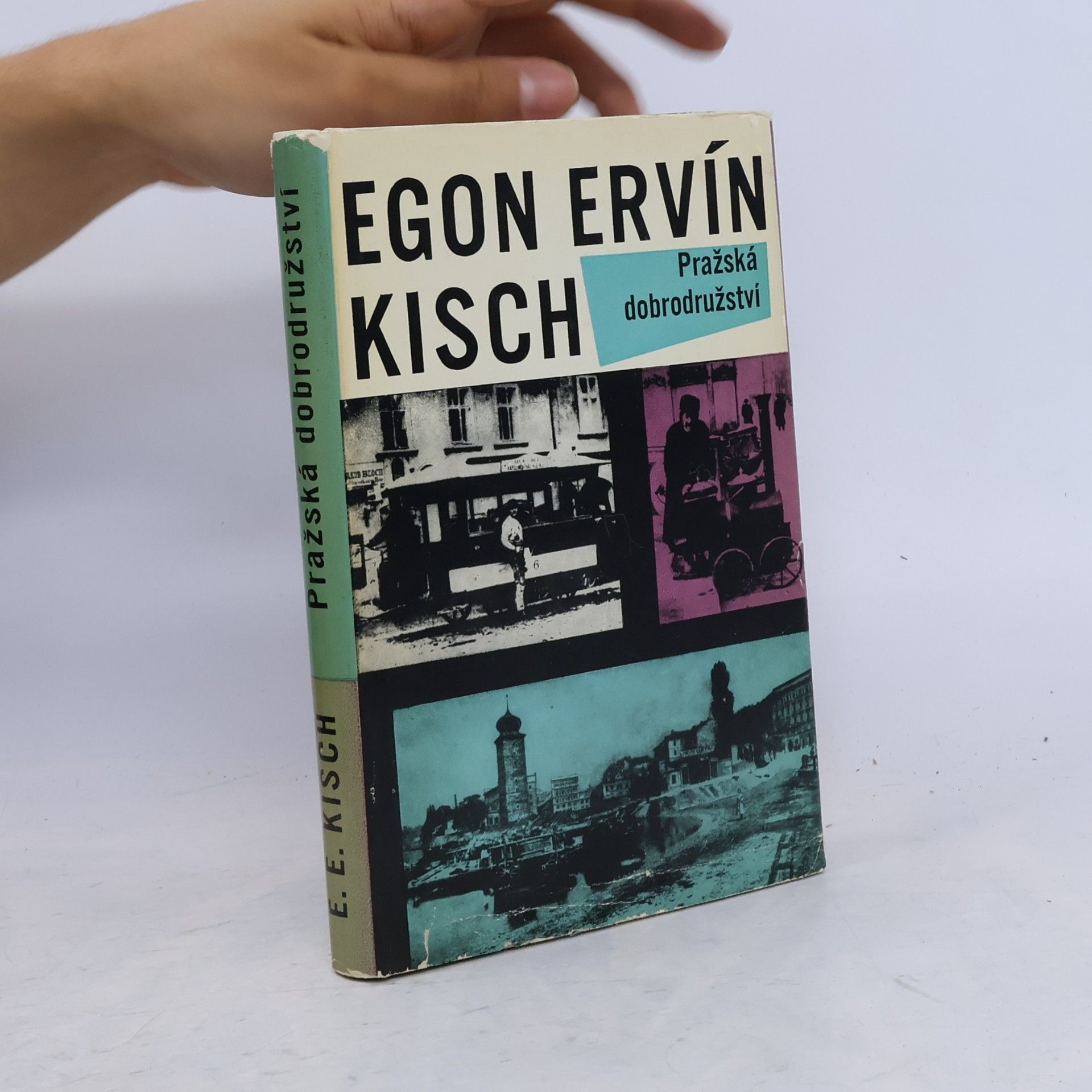 Egon Erwin Kisch Pražská dobrodružství