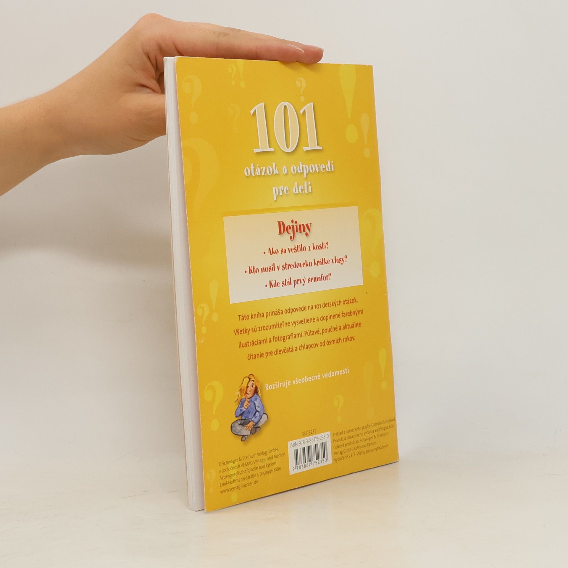 Autorenkollektiv 101 otázok a odpovedí pre deti. Dejiny