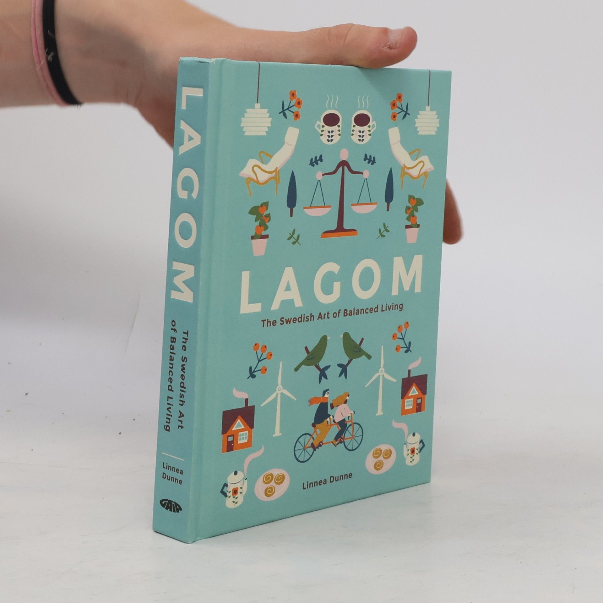 Linnea Dunne Lagom : the Swedish art of balanced living