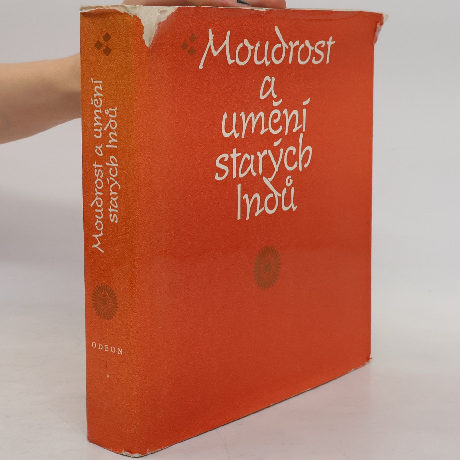 Dušan Zbavitel Moudrost a umění starých Indů