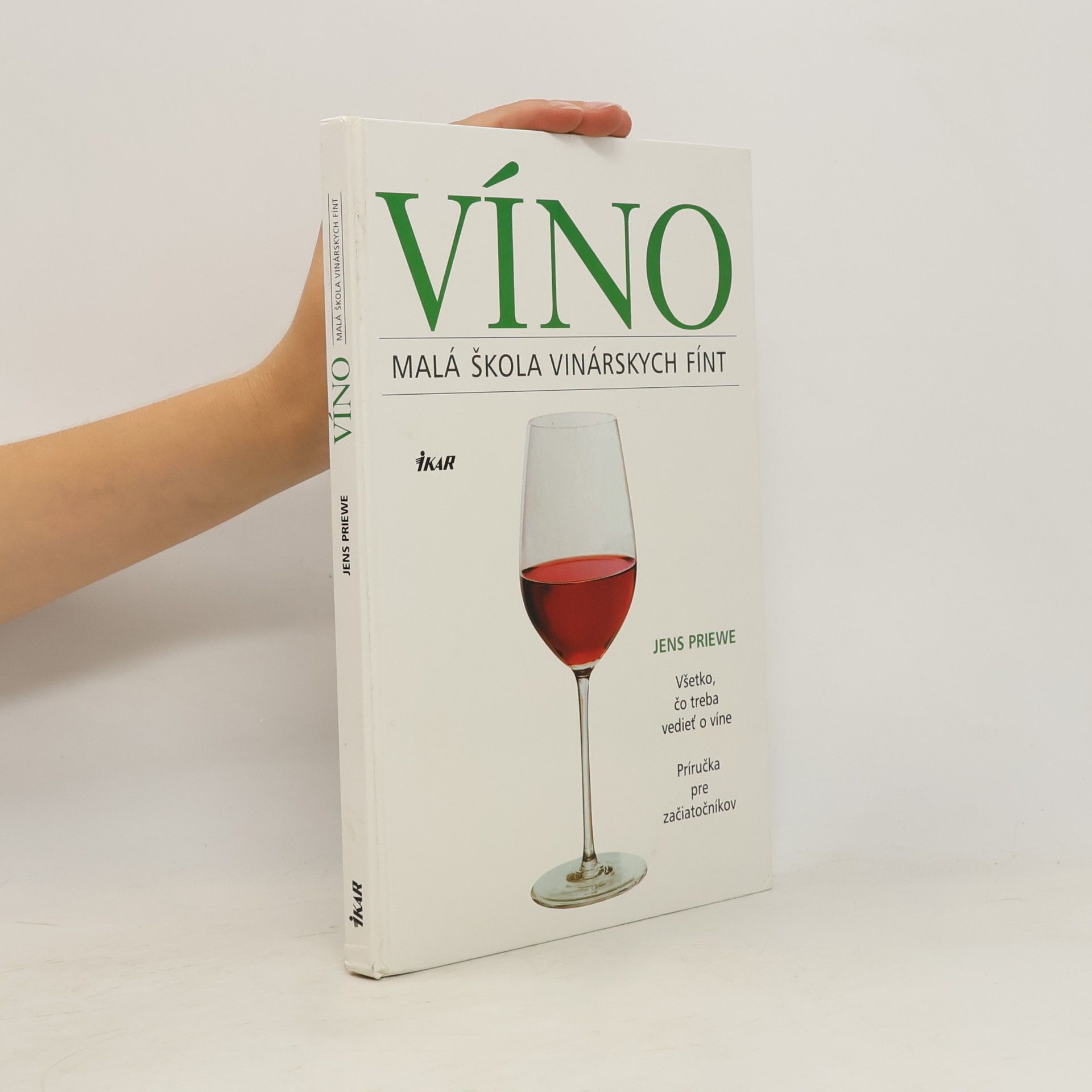 Jens Priewe Víno : Malá škola vinárských fínt