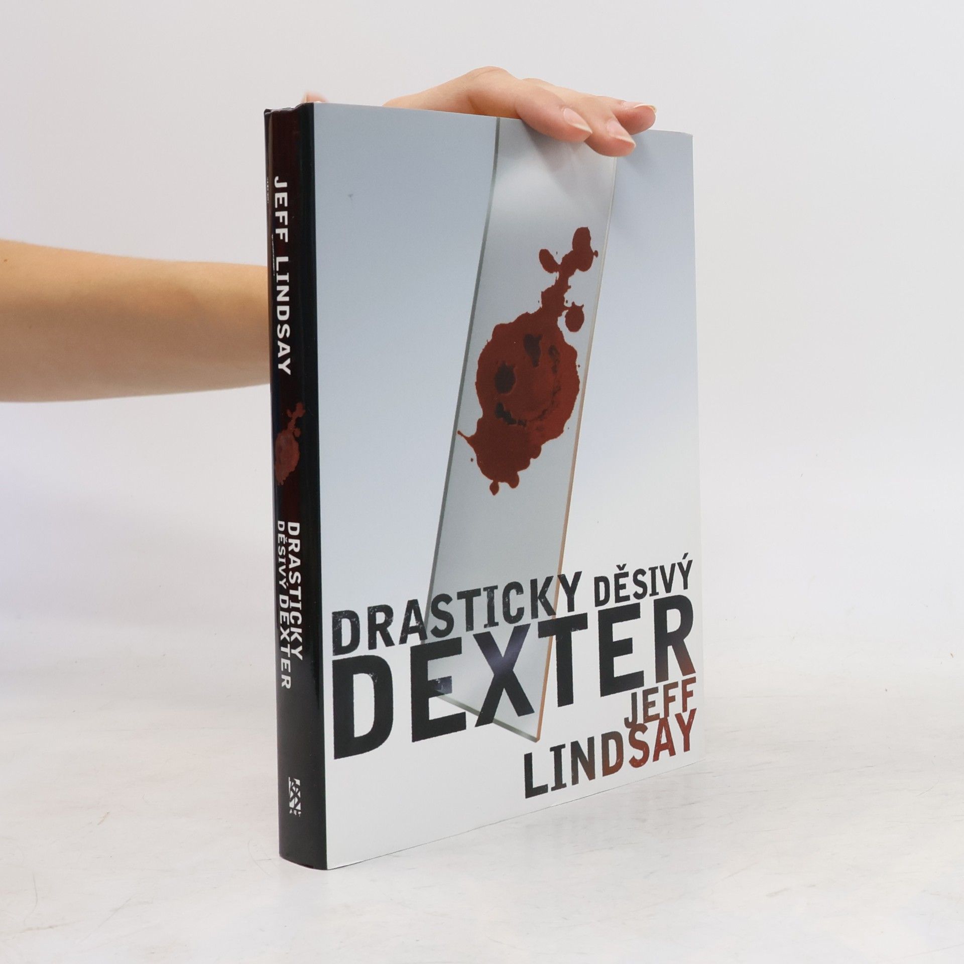 Jeff Lindsay Drasticky děsivý Dexter