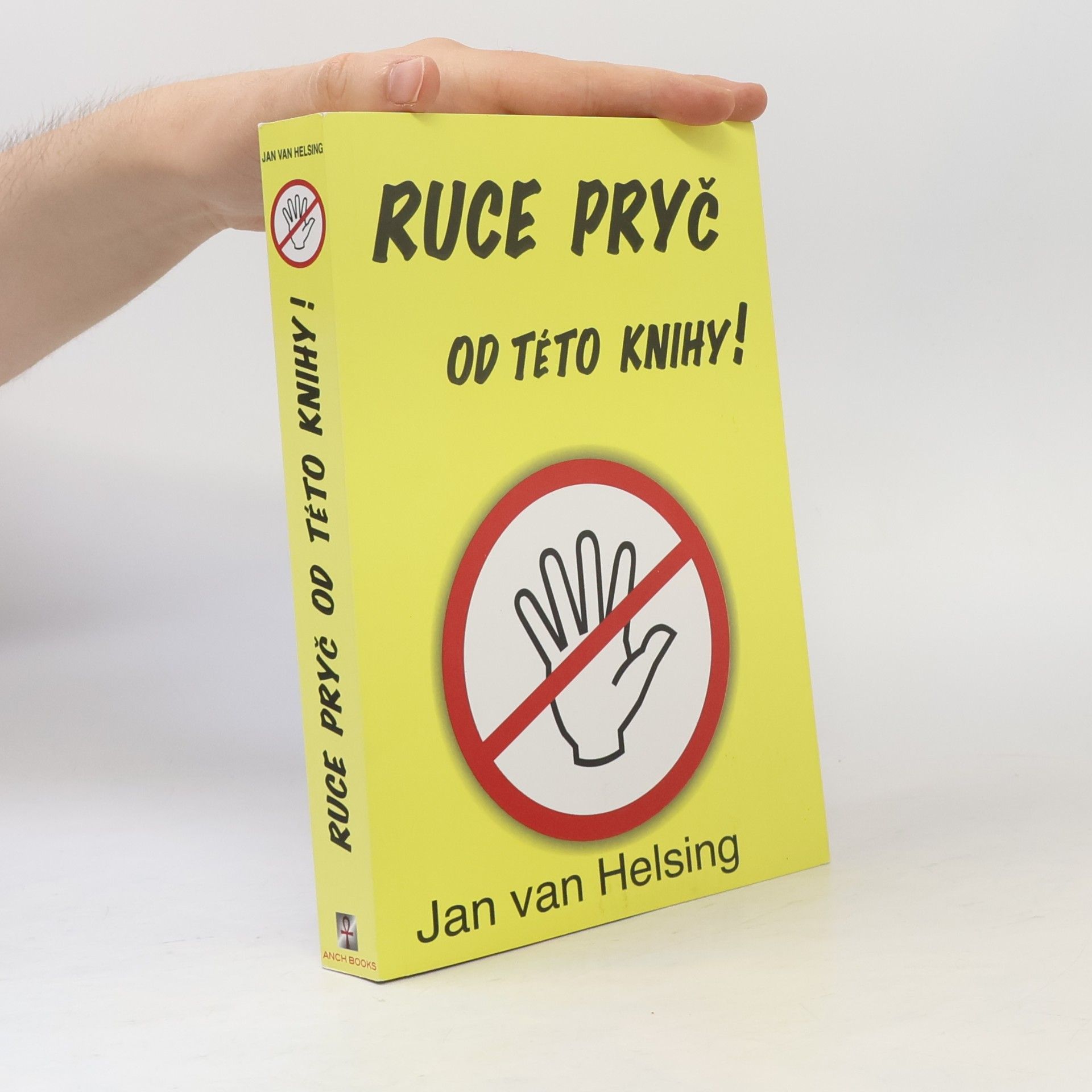 Jan van Helsing Ruce pryč od této knihy!