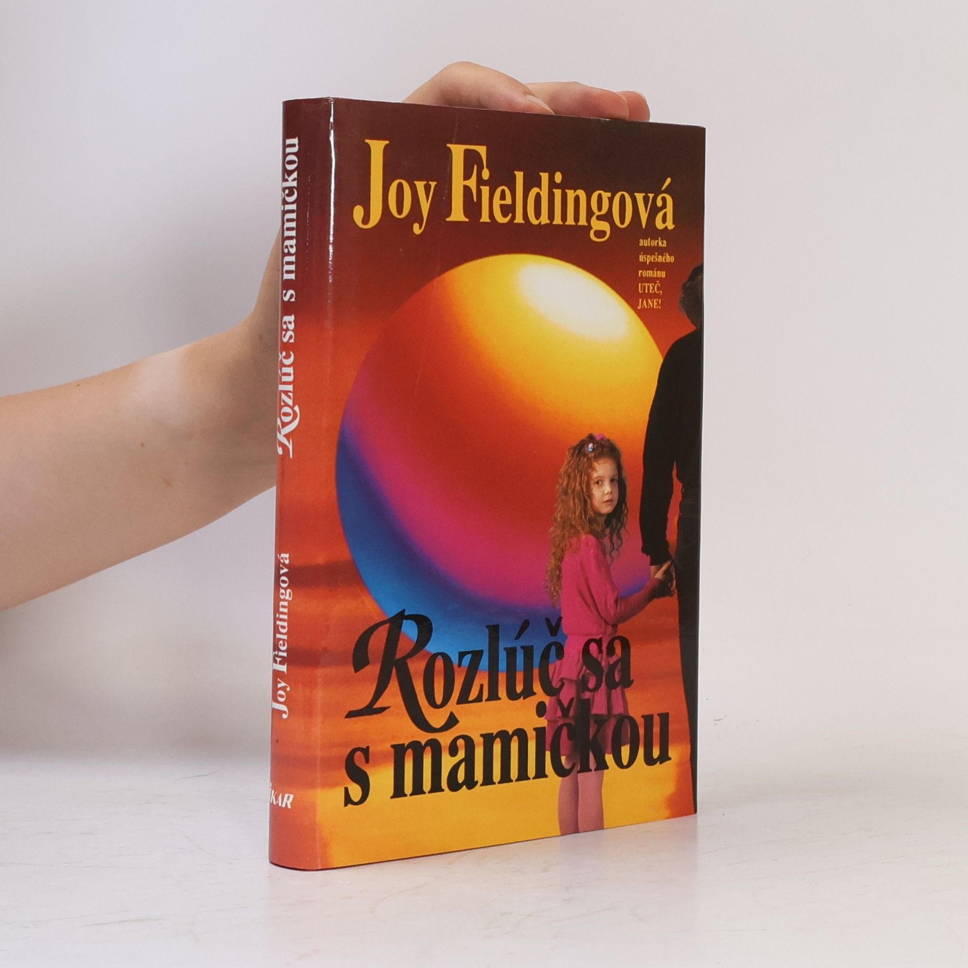 Joy Fielding Rozlúč sa s mamičkou