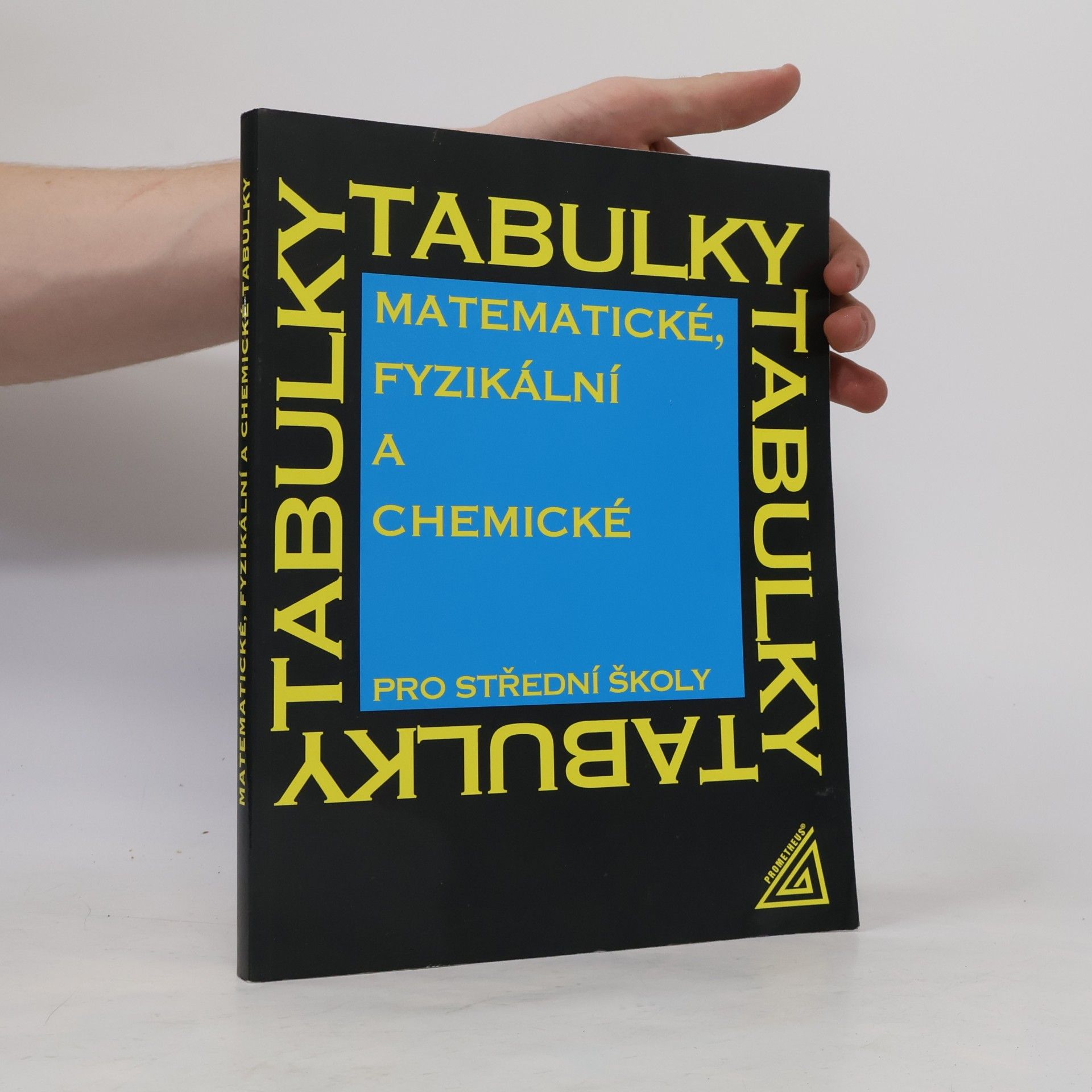 Martin Dráb Matematické, fyzikální a chemické tabulky pro střední školy