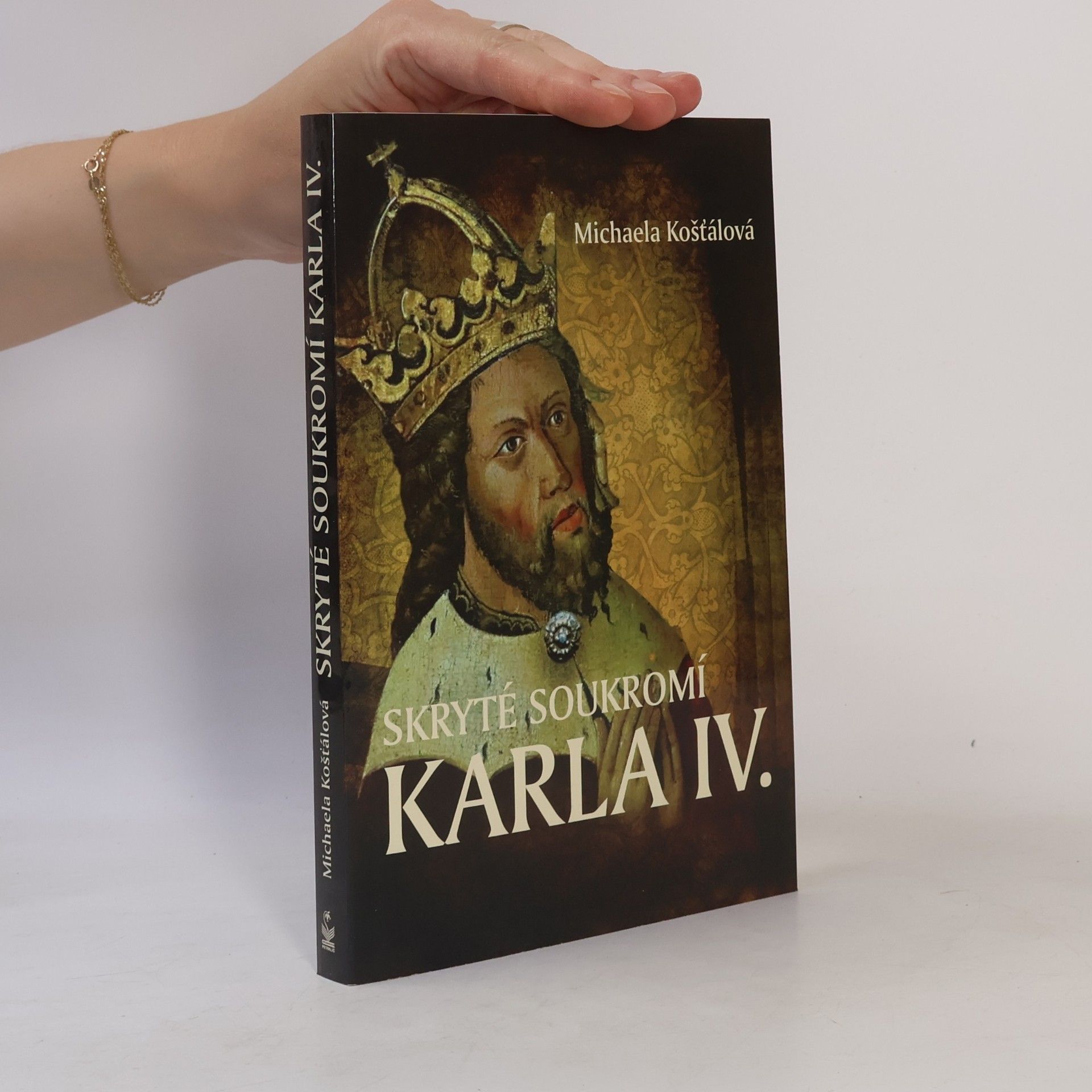 Michaela Košťálová Skryté soukromí Karla IV.