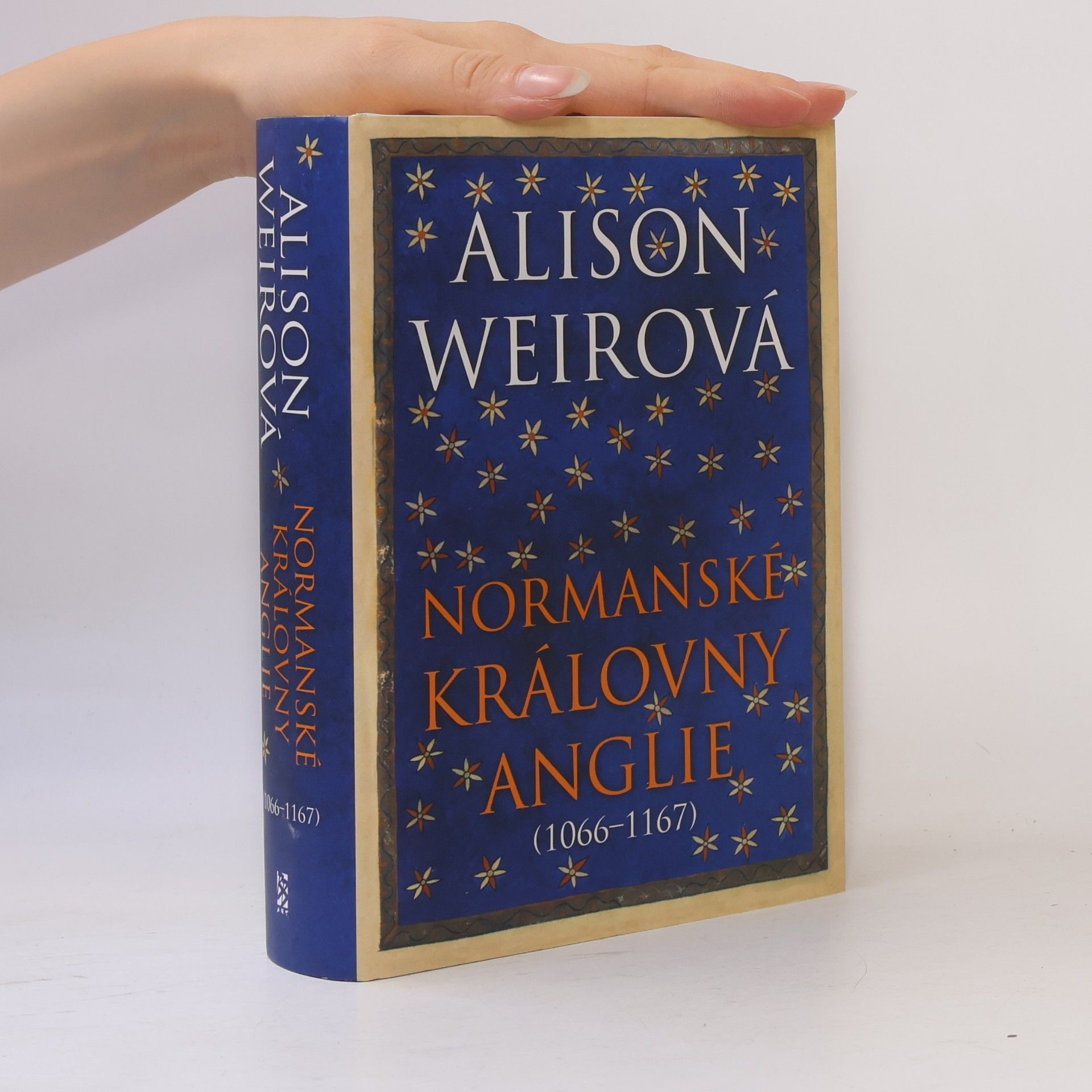 Alison Weir Normanské královny Anglie (1066-1167)