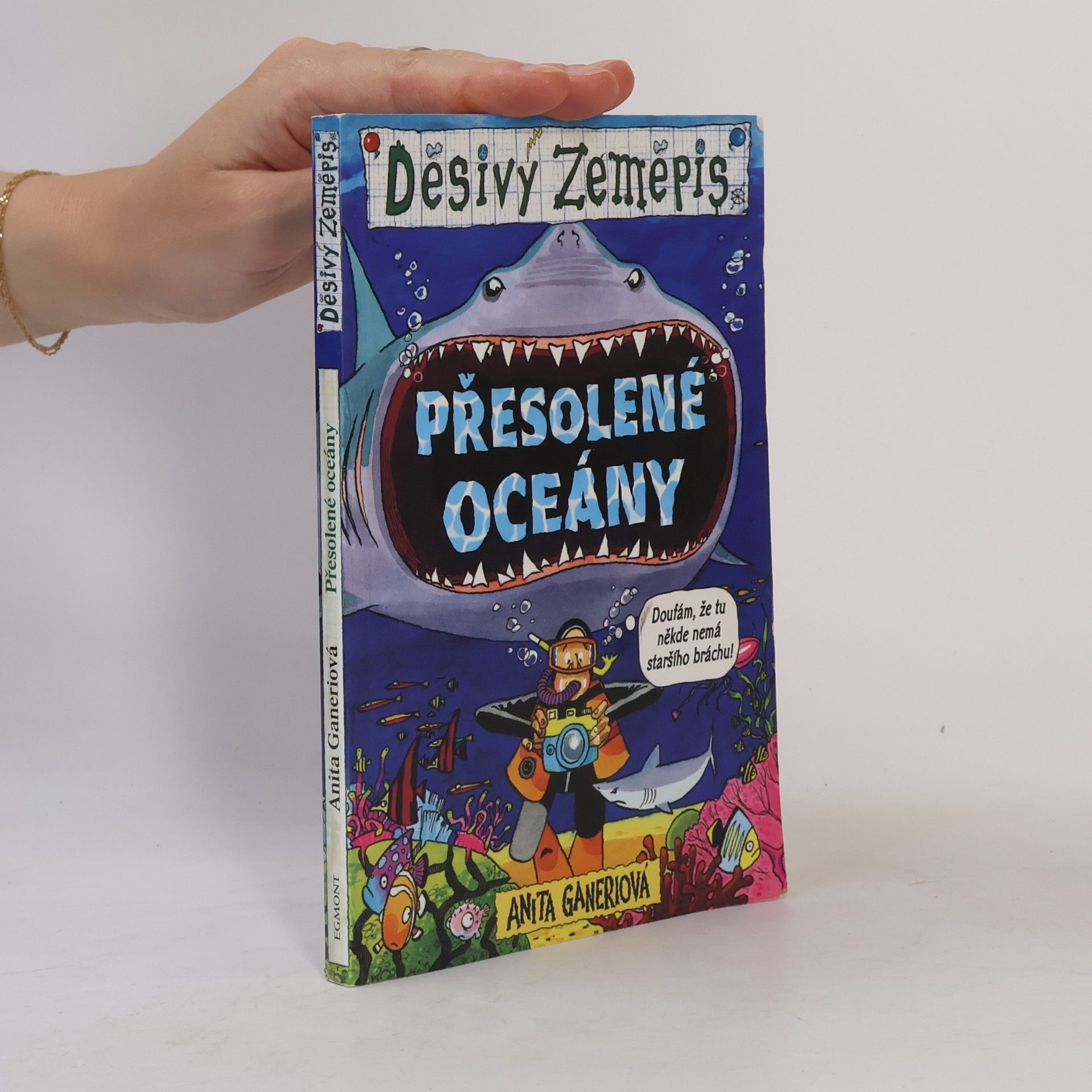 Anita Ganeri Přesolené oceány