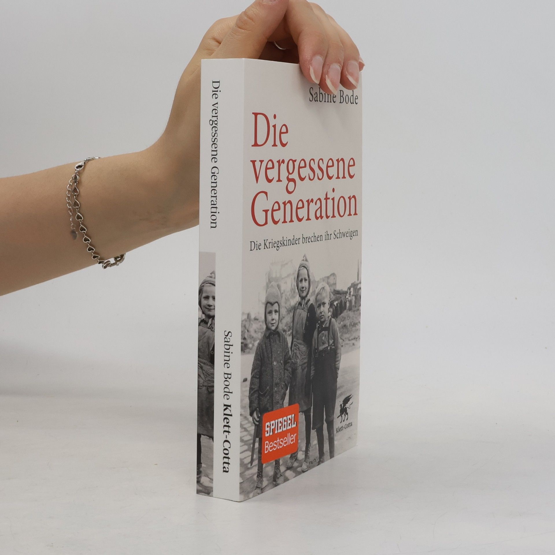 Sabine Bode Die vergessene Generation