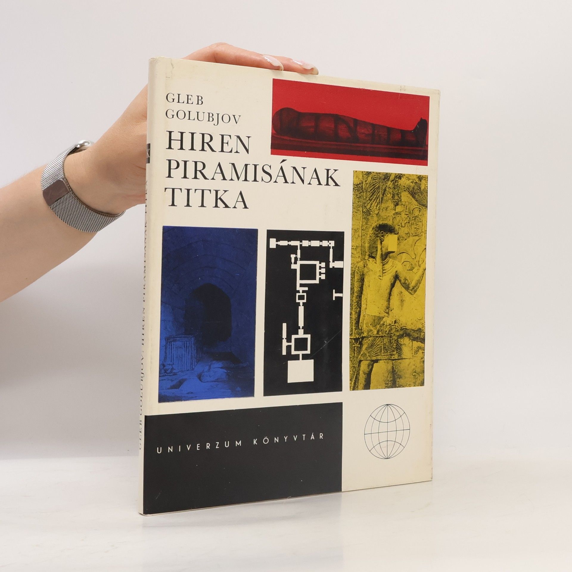 Gleb Golubjov Hiren piramisának titka
