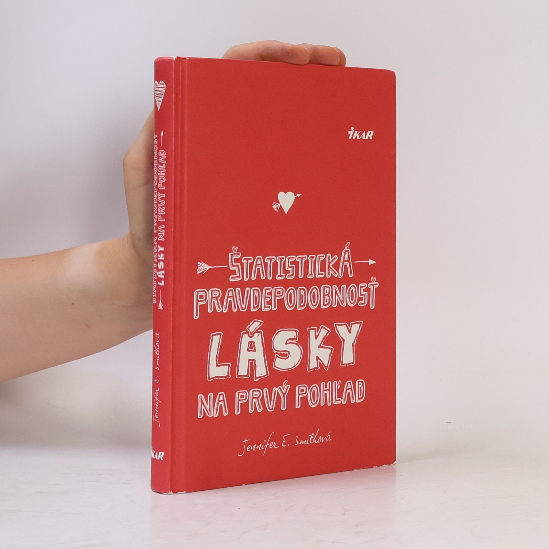 Jennifer E. Smith Štatistická pravdepodobnosť lásky na prvý pohľad