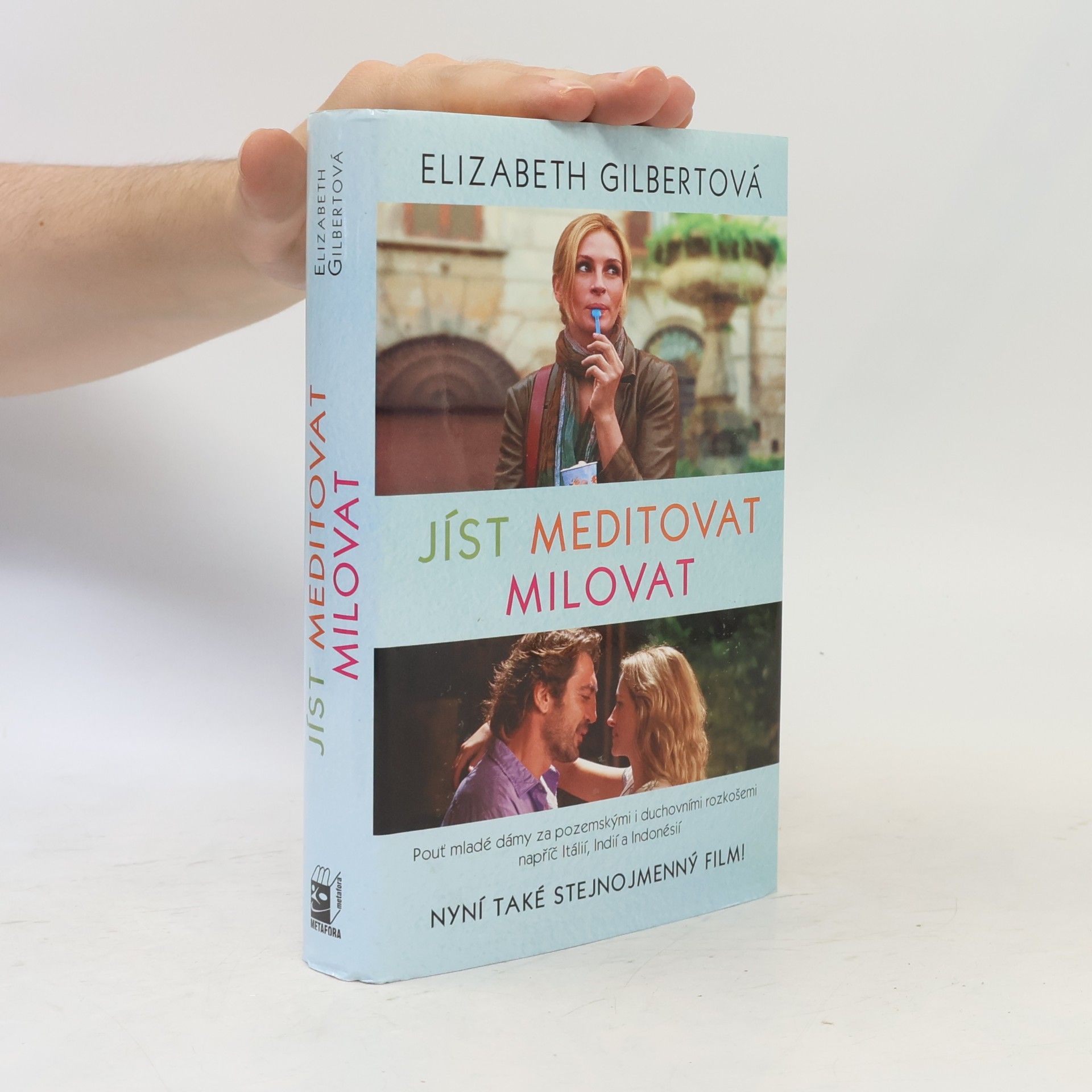 Elizabeth Gilbertová Jíst, meditovat, milovat