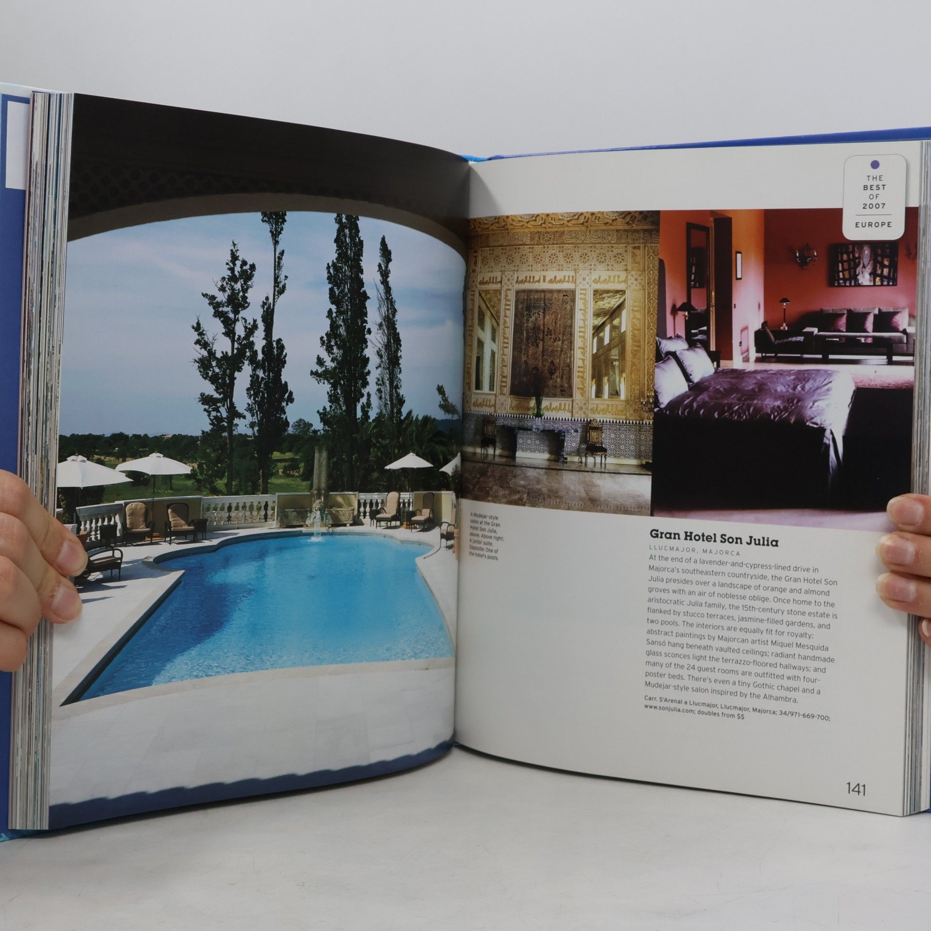 Laura Begley Travel + Leisure - 2007: The World's Greatest Hotels, Resorts, And Spas